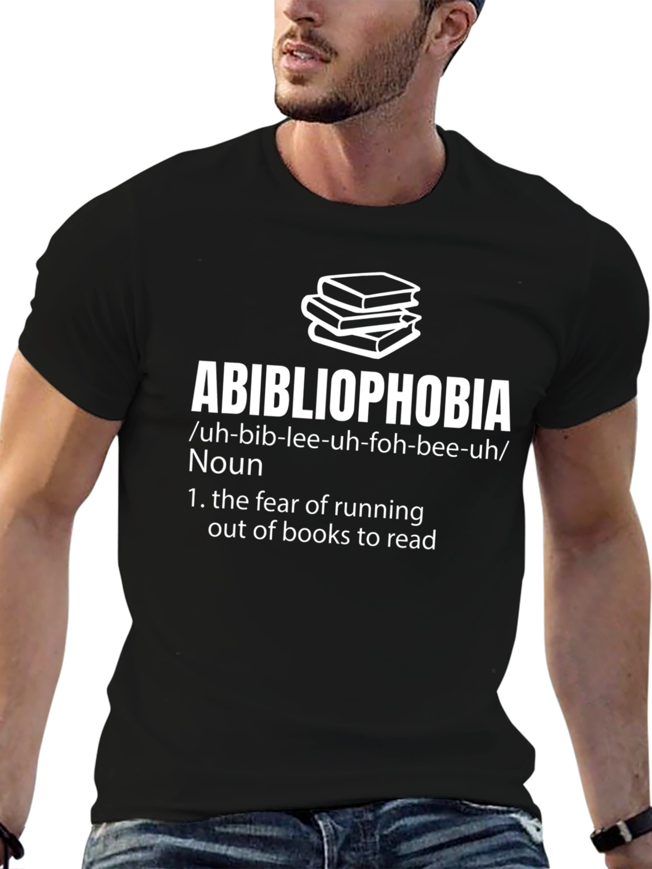 Abibliophobia T-Shirt: Fear of Running Out of Books!