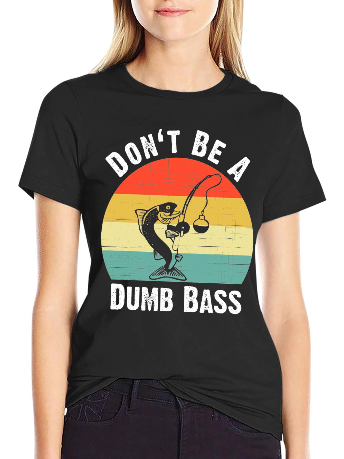 Dont Be A Dumb Bass T-Shirt Fishing Humor
