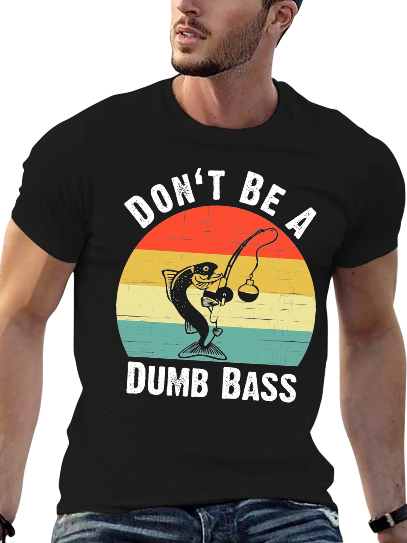 Dont Be A Dumb Bass T-Shirt Fishing Humor