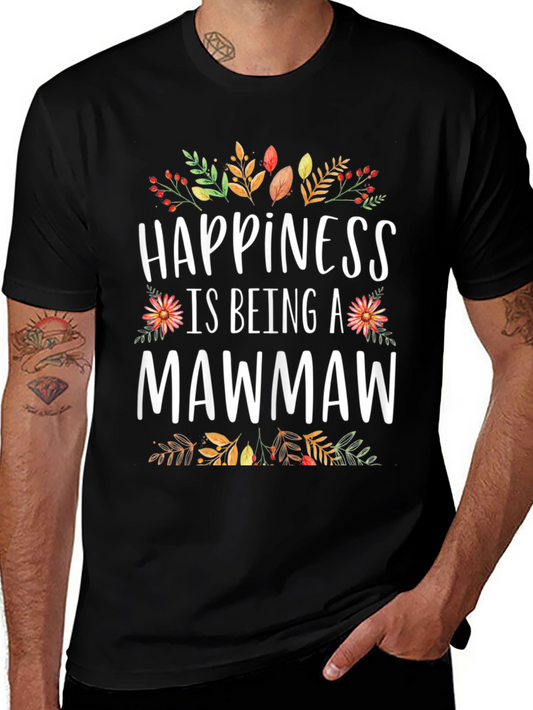 Happiness is Being a Mawmaw T-Shirt
