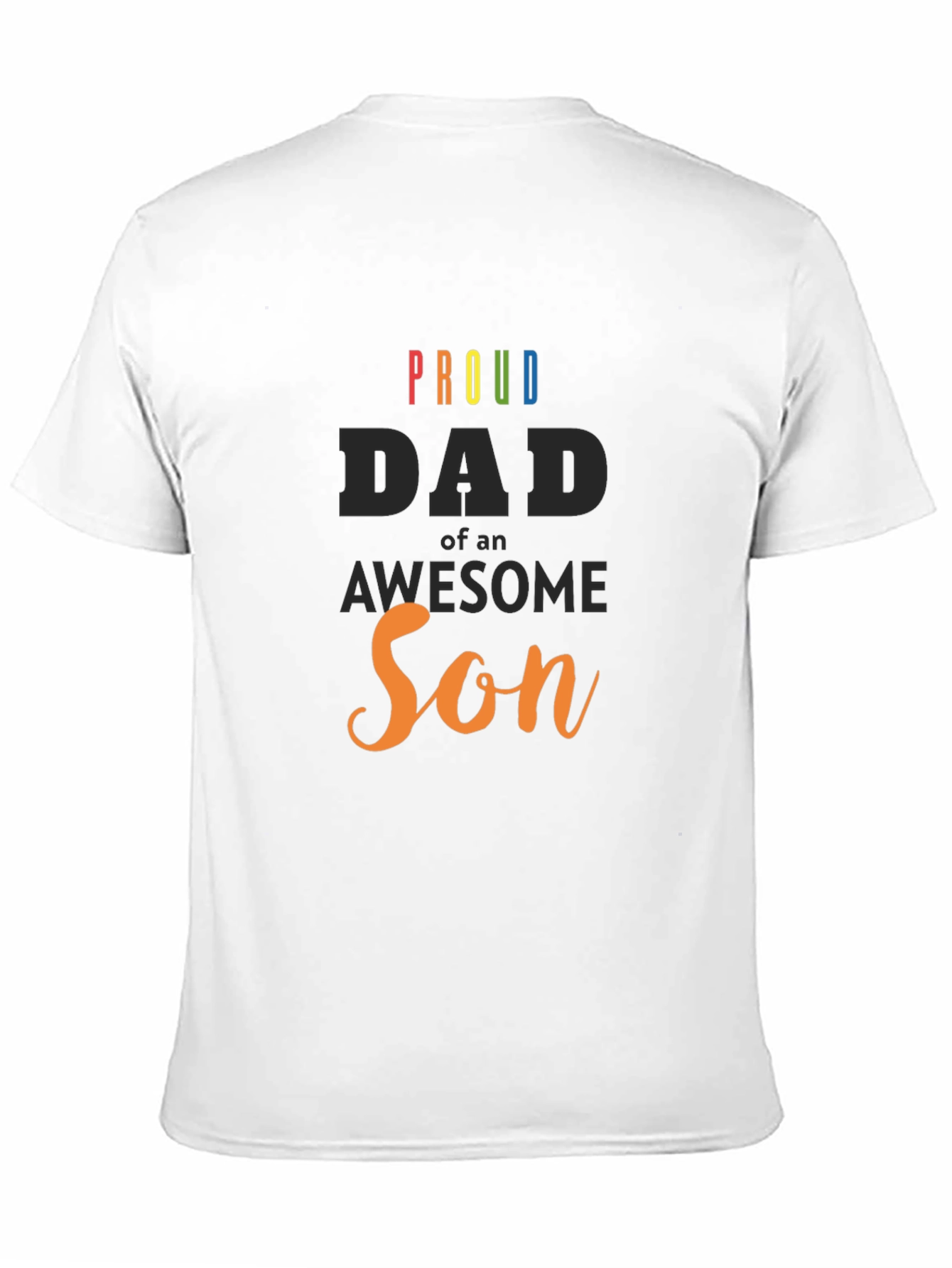 Proud Dad of an Awesome Son Graphic T-Shirt