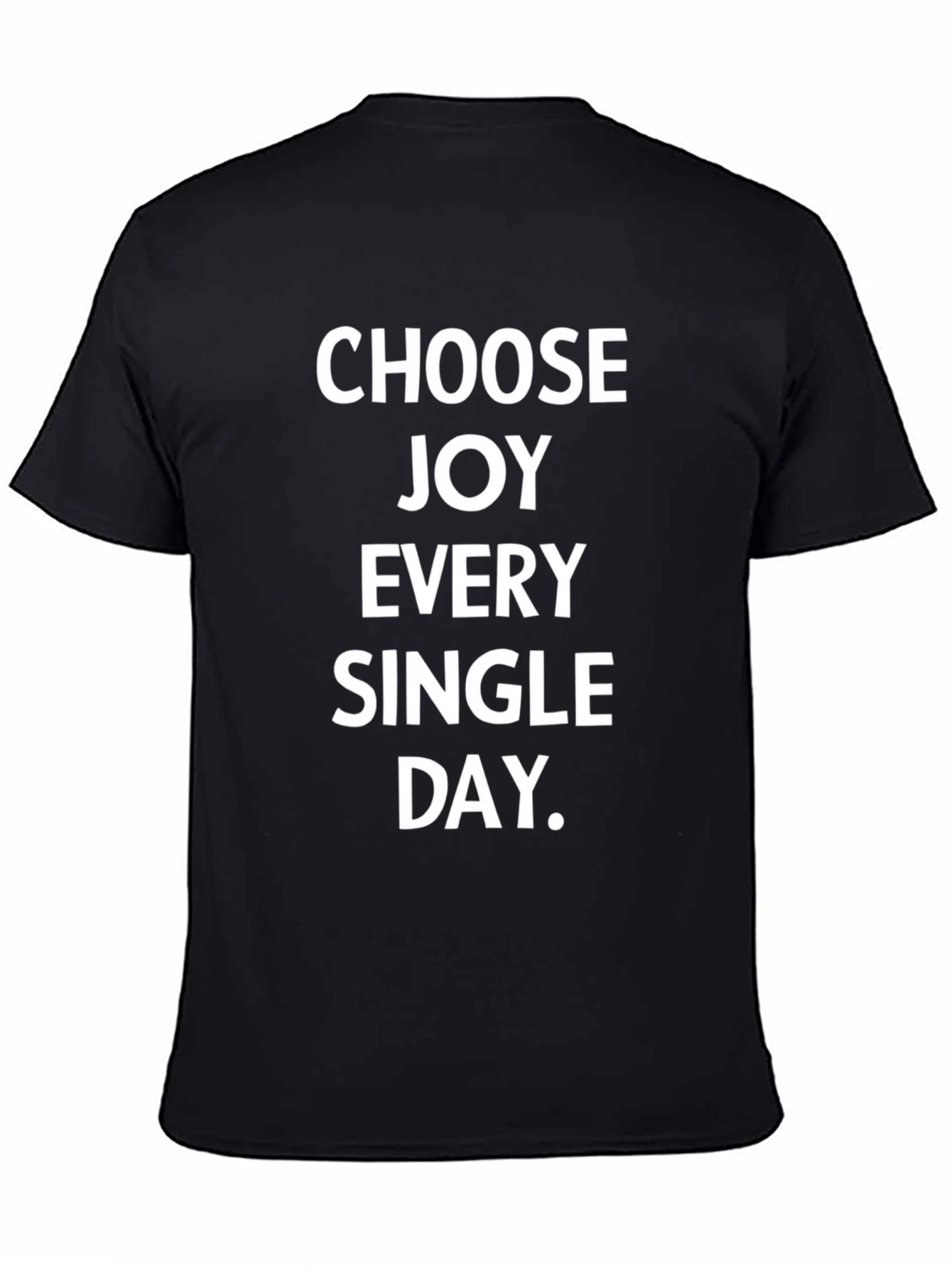 Choose Joy Everyday Black T-Shirt