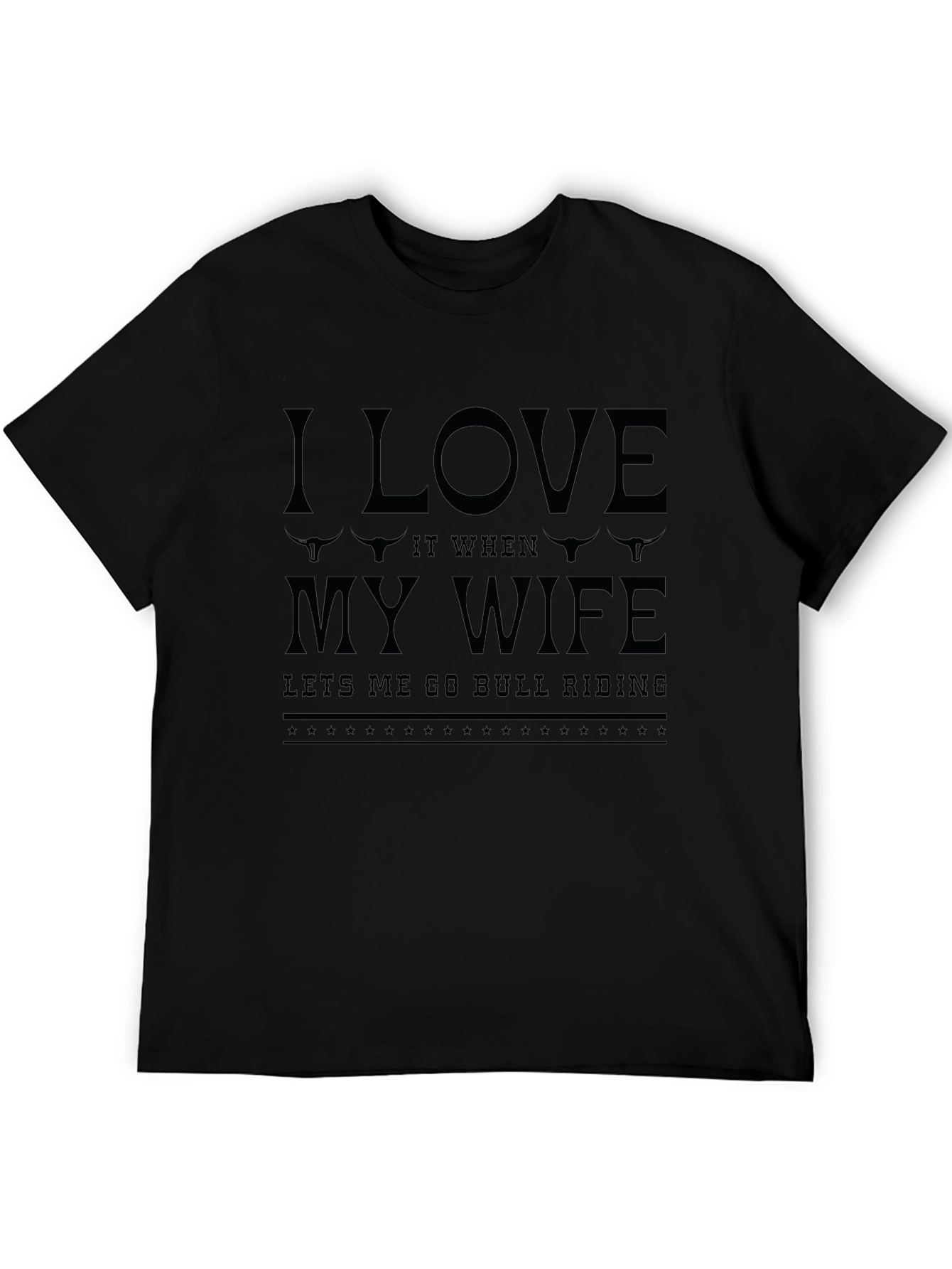 I Love My Wife Bull Riding Graphic Tee