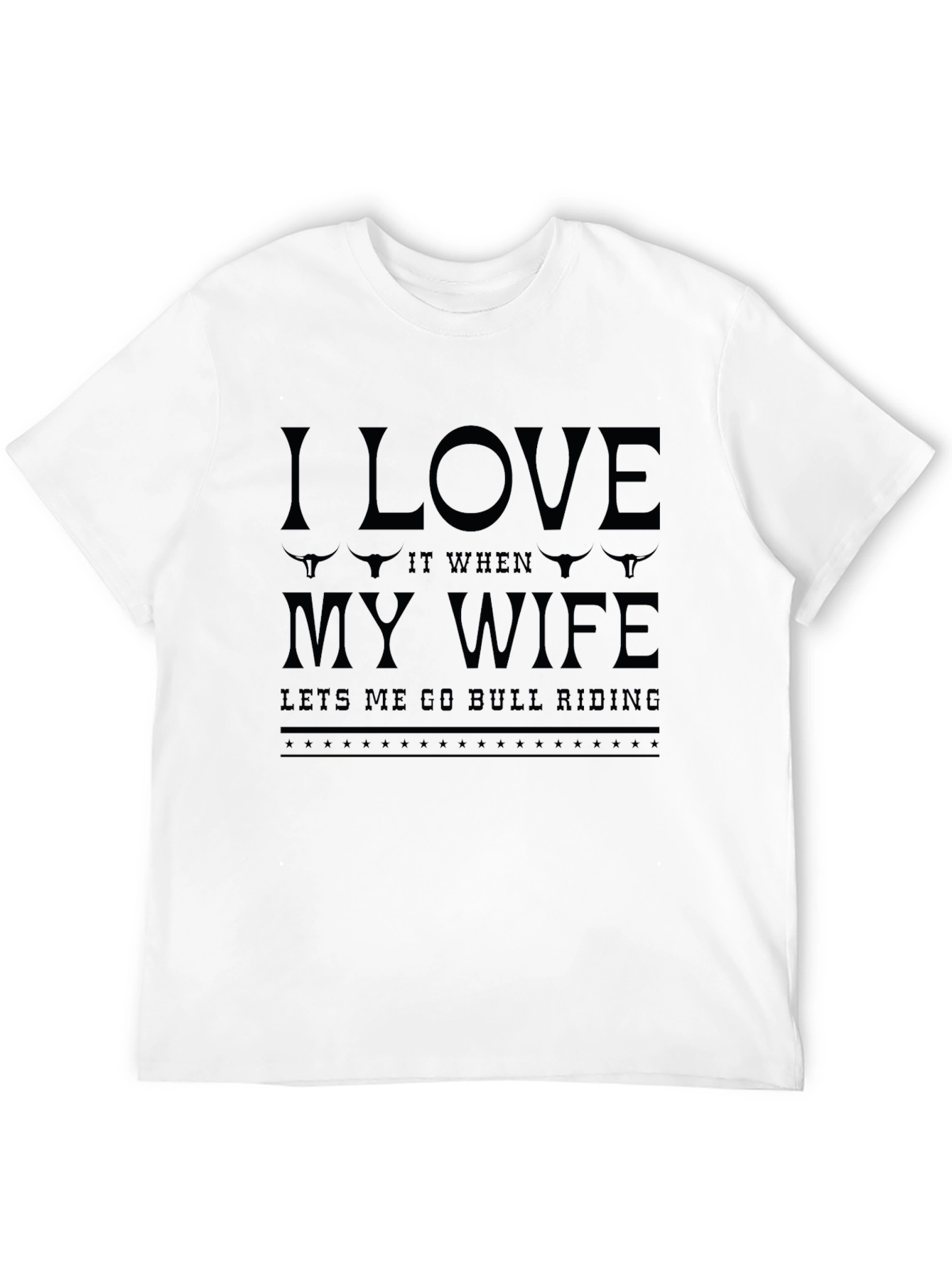 I Love My Wife Bull Riding Graphic Tee