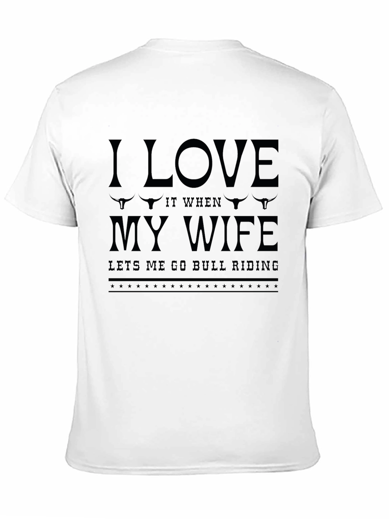 I Love My Wife Bull Riding Graphic Tee
