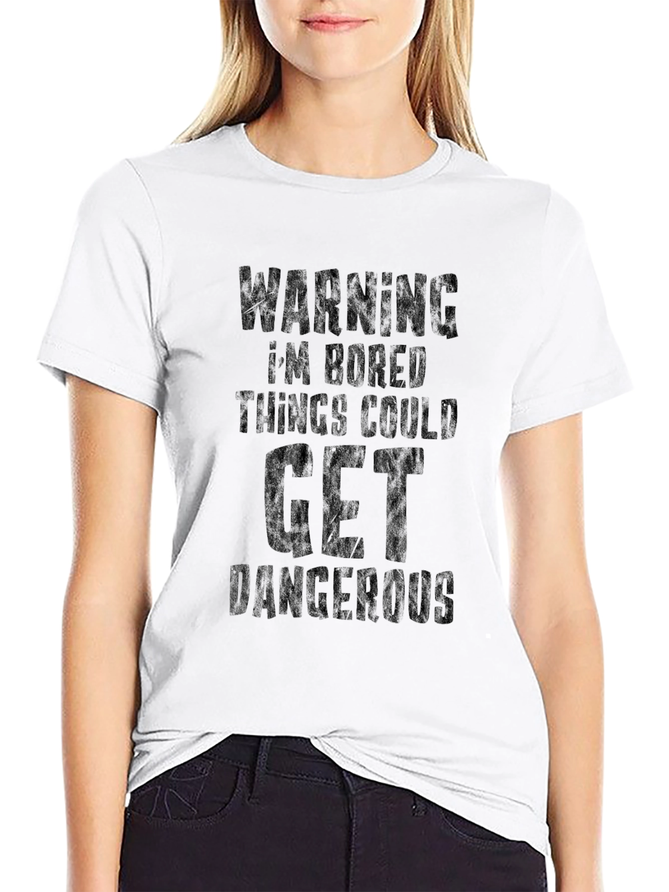 Warning Im Bored Things Could Get Dangerous T-Shirt