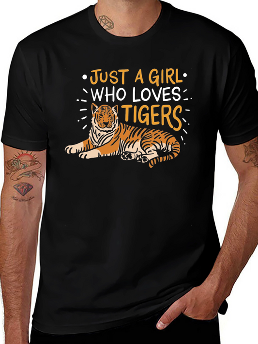 Just a Girl Who Loves Tigers T-Shirt - Black