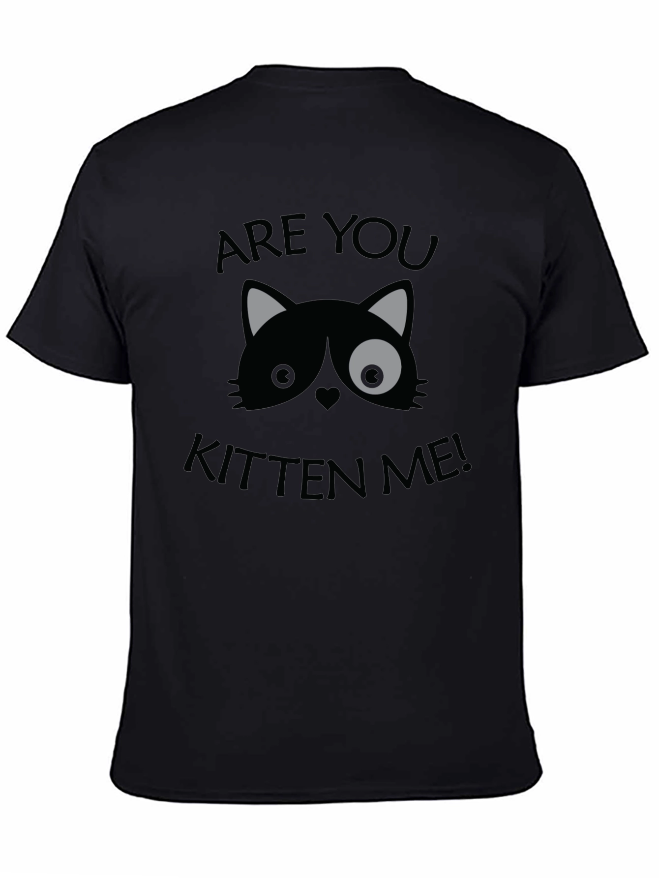 Are You Kitten Me! Graphic Print Crew Neck T-Shirt