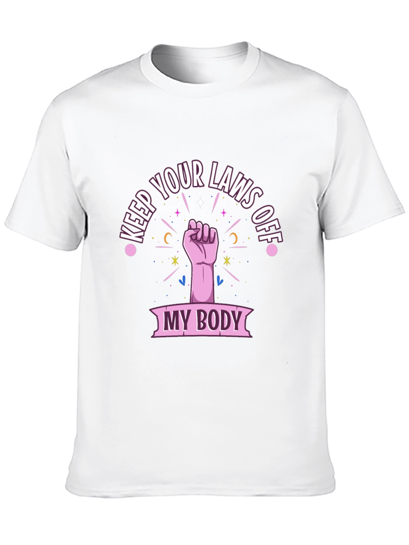 Feminist Pro-Choice My Body Graphic Tee