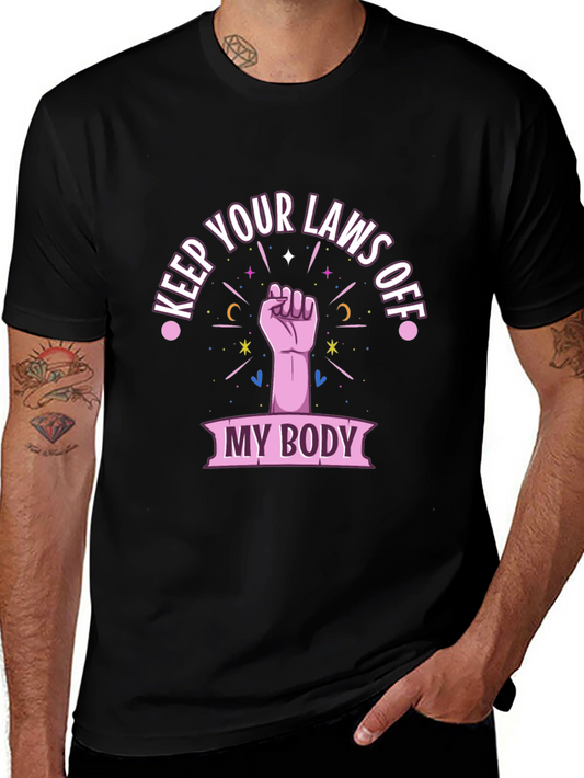 Feminist Pro-Choice My Body Graphic Tee