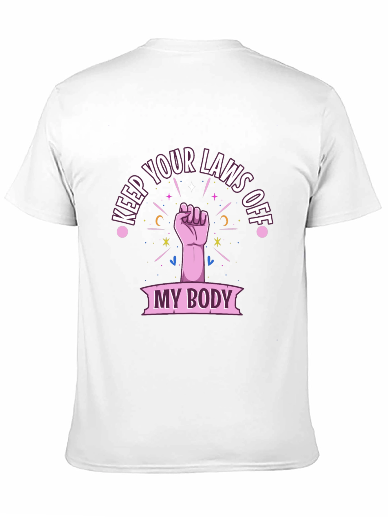 Feminist Pro-Choice My Body Graphic Tee