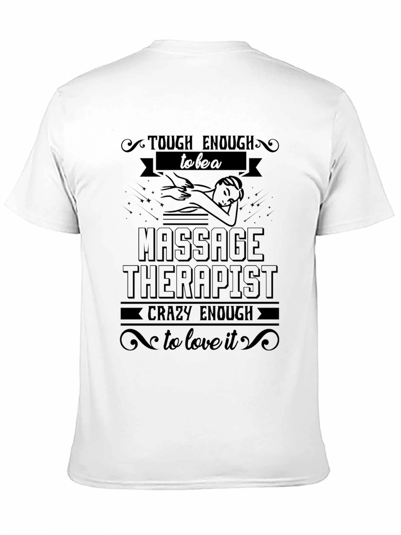 Massage Therapist T-Shirt - Tough Enough & Crazy Enough