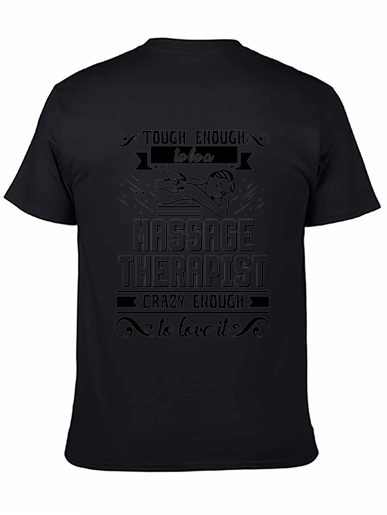 Massage Therapist T-Shirt - Tough Enough & Crazy Enough