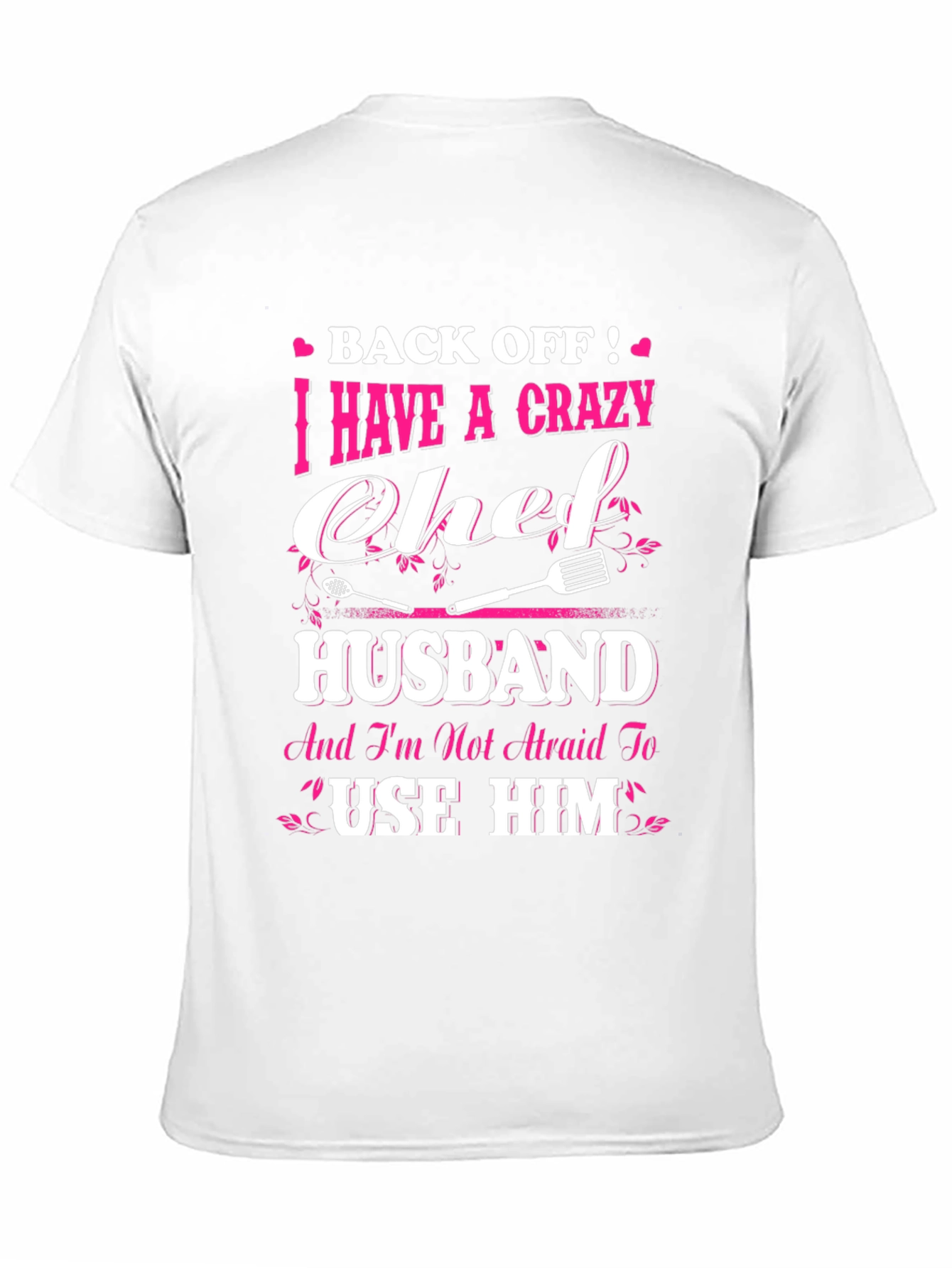 Crazy Chef Husband T-Shirt