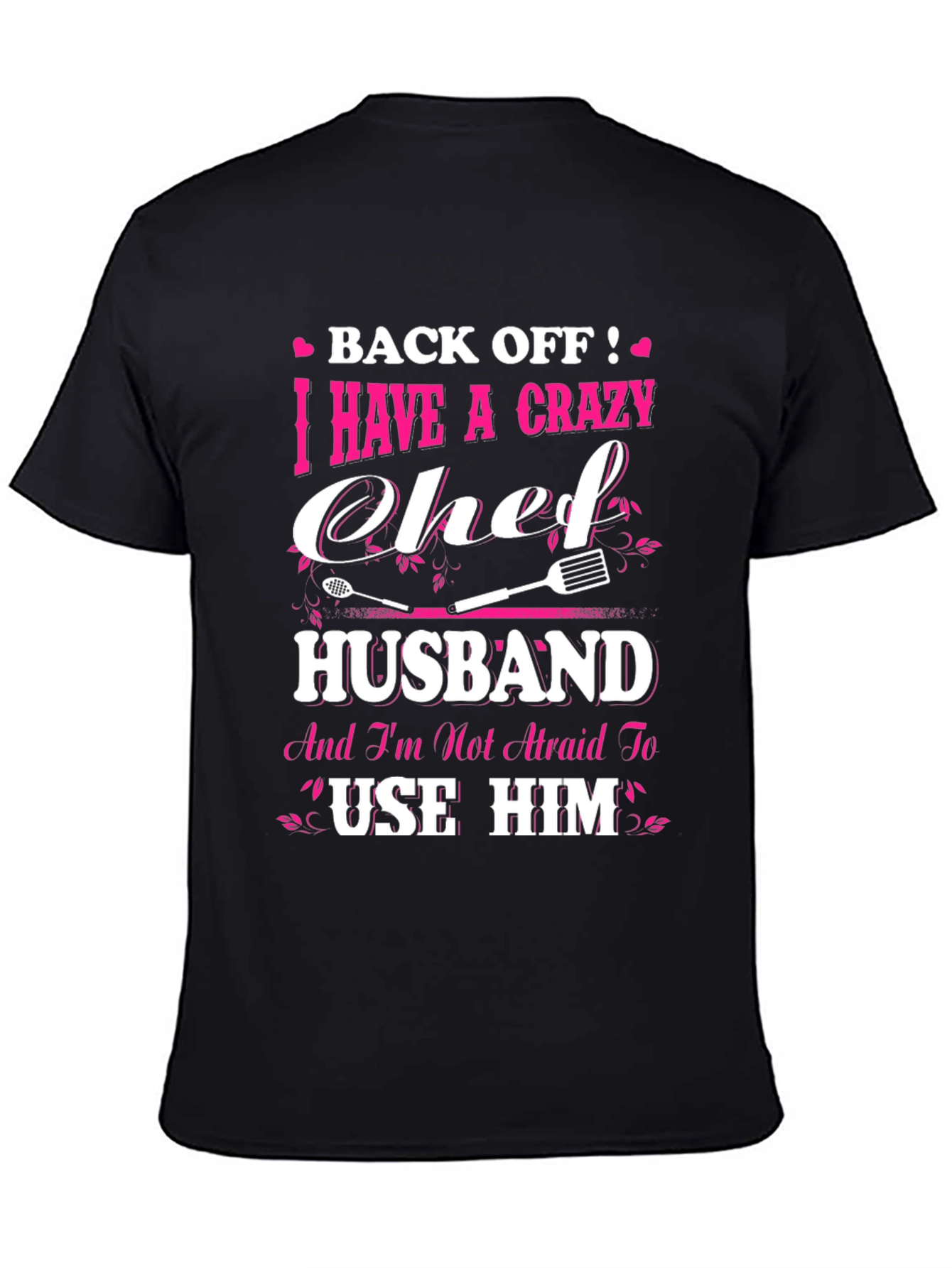 Crazy Chef Husband T-Shirt