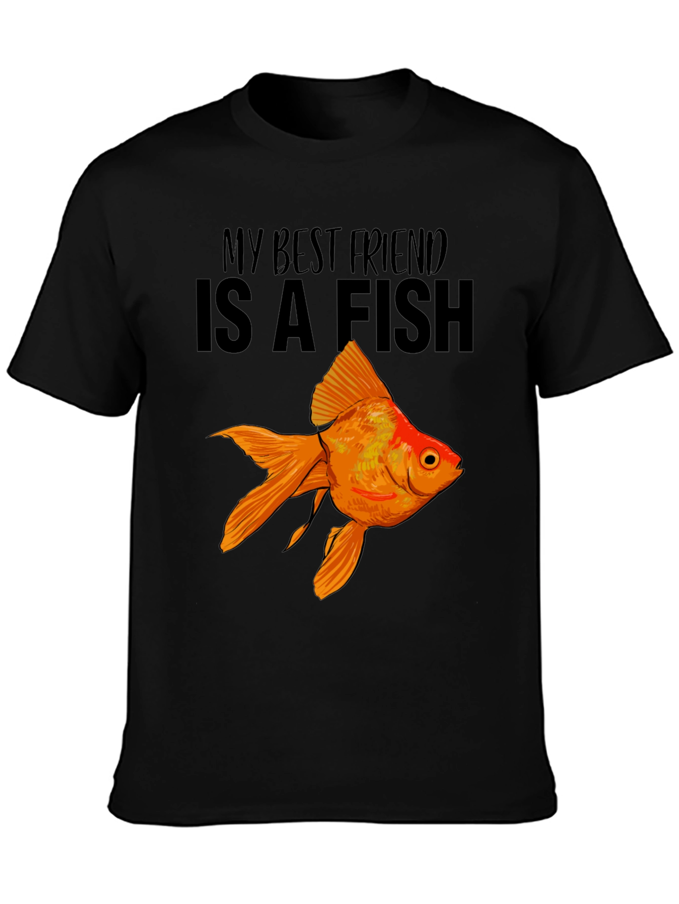 My Best Friend is a Fish T-Shirt