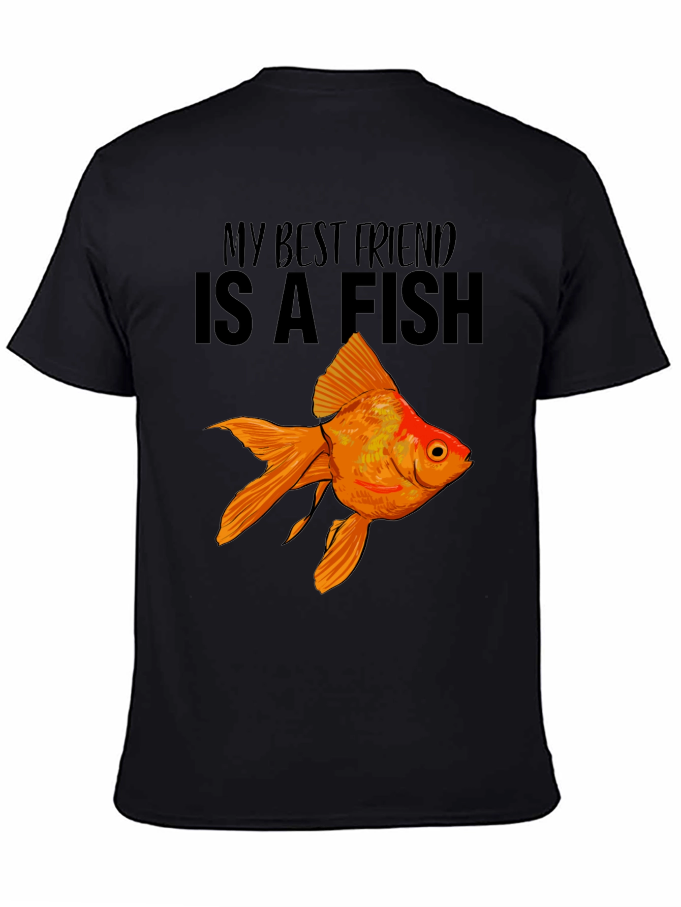 My Best Friend is a Fish T-Shirt