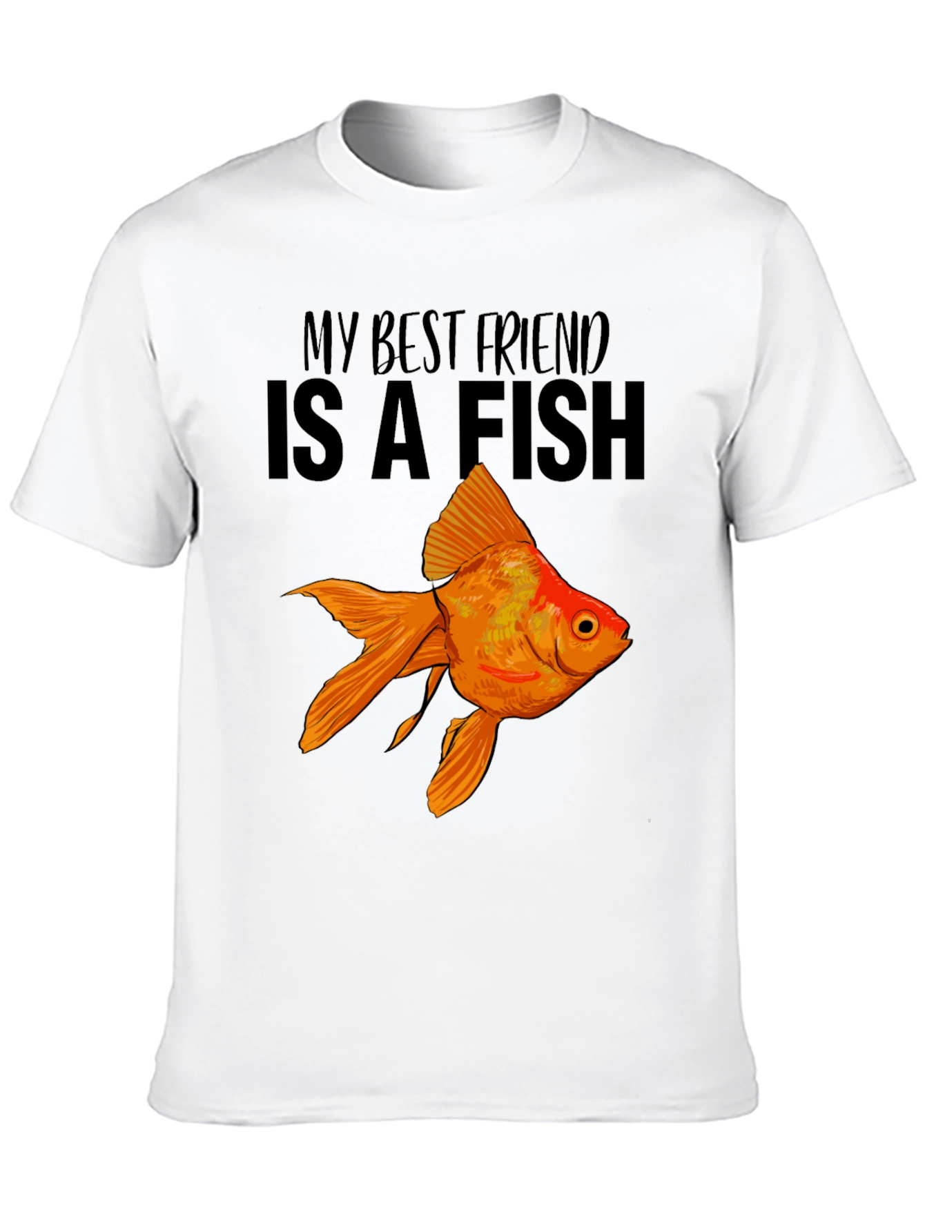 My Best Friend is a Fish T-Shirt