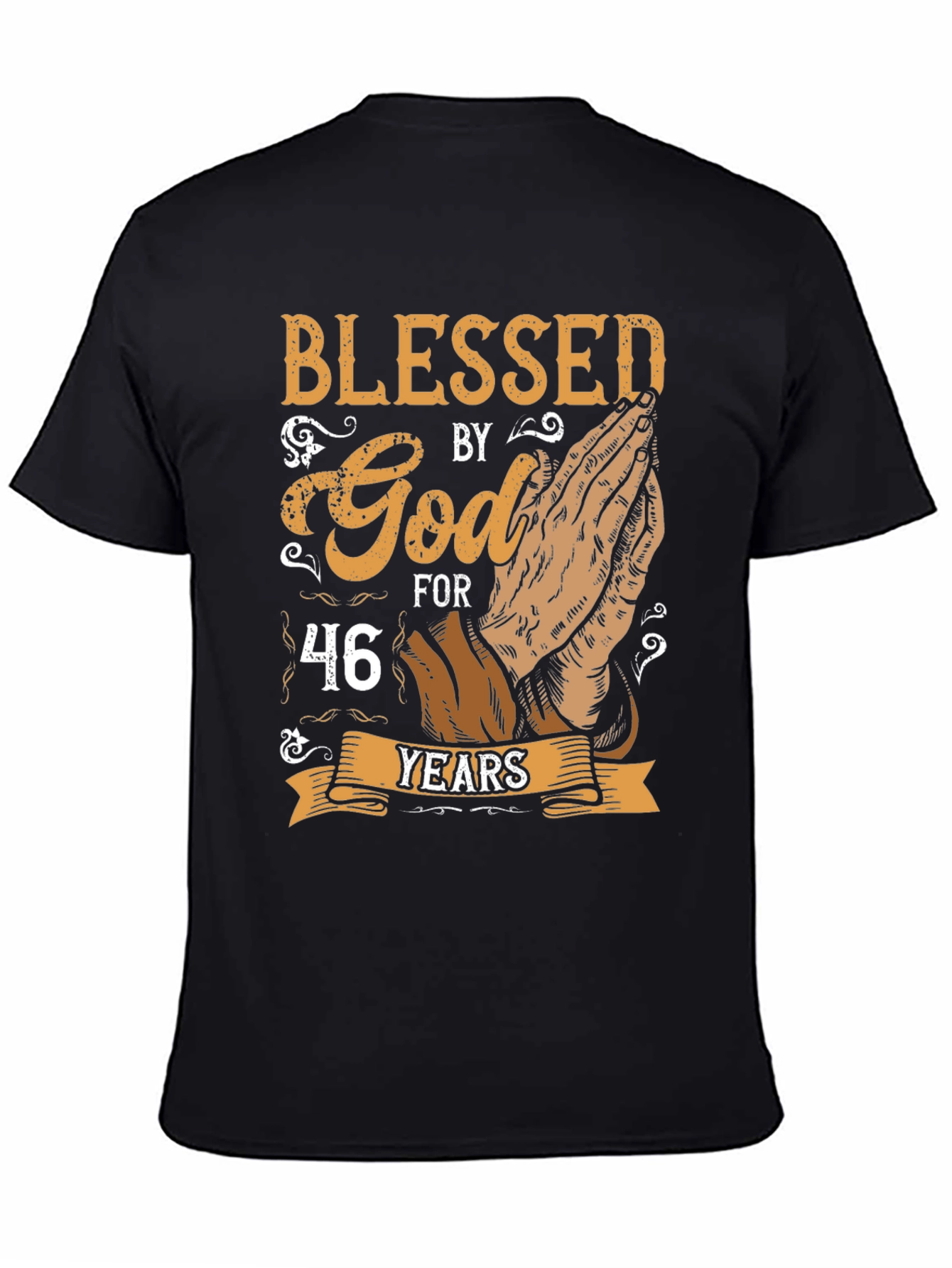 Blessed by God T-shirt - 46 Years