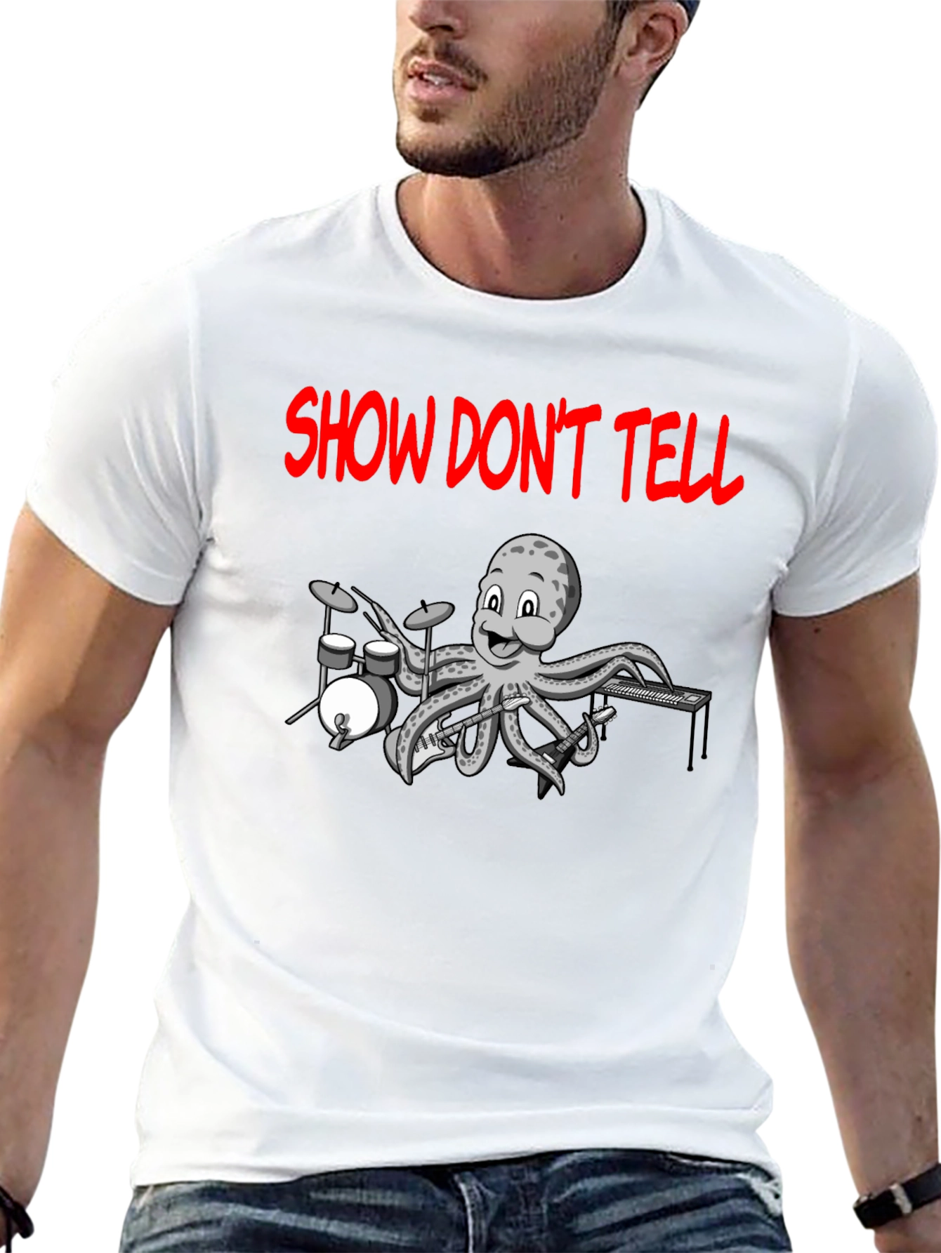 Show Dont Tell Octopus Musician T-Shirt