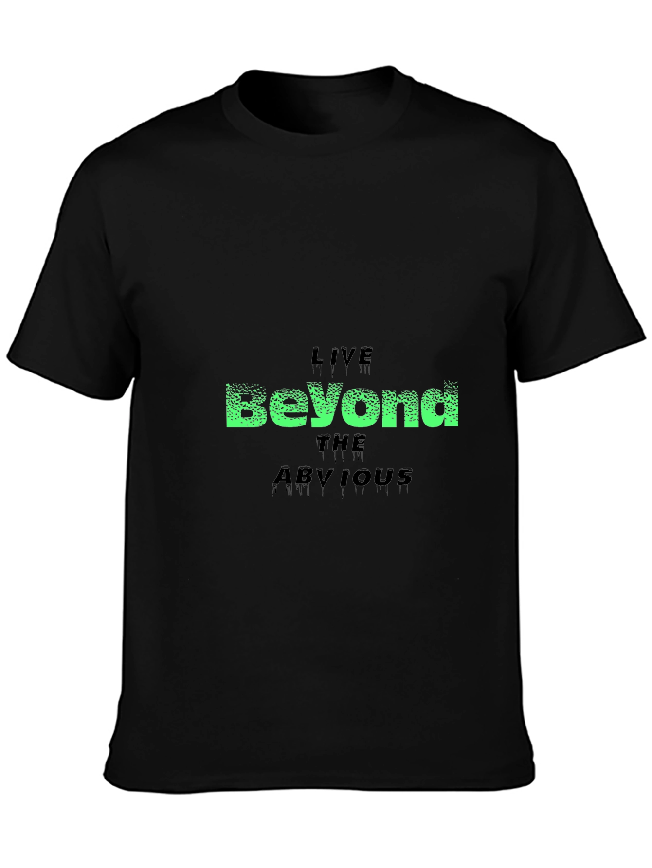 Live Beyond the Obvious Black Graphic Tee