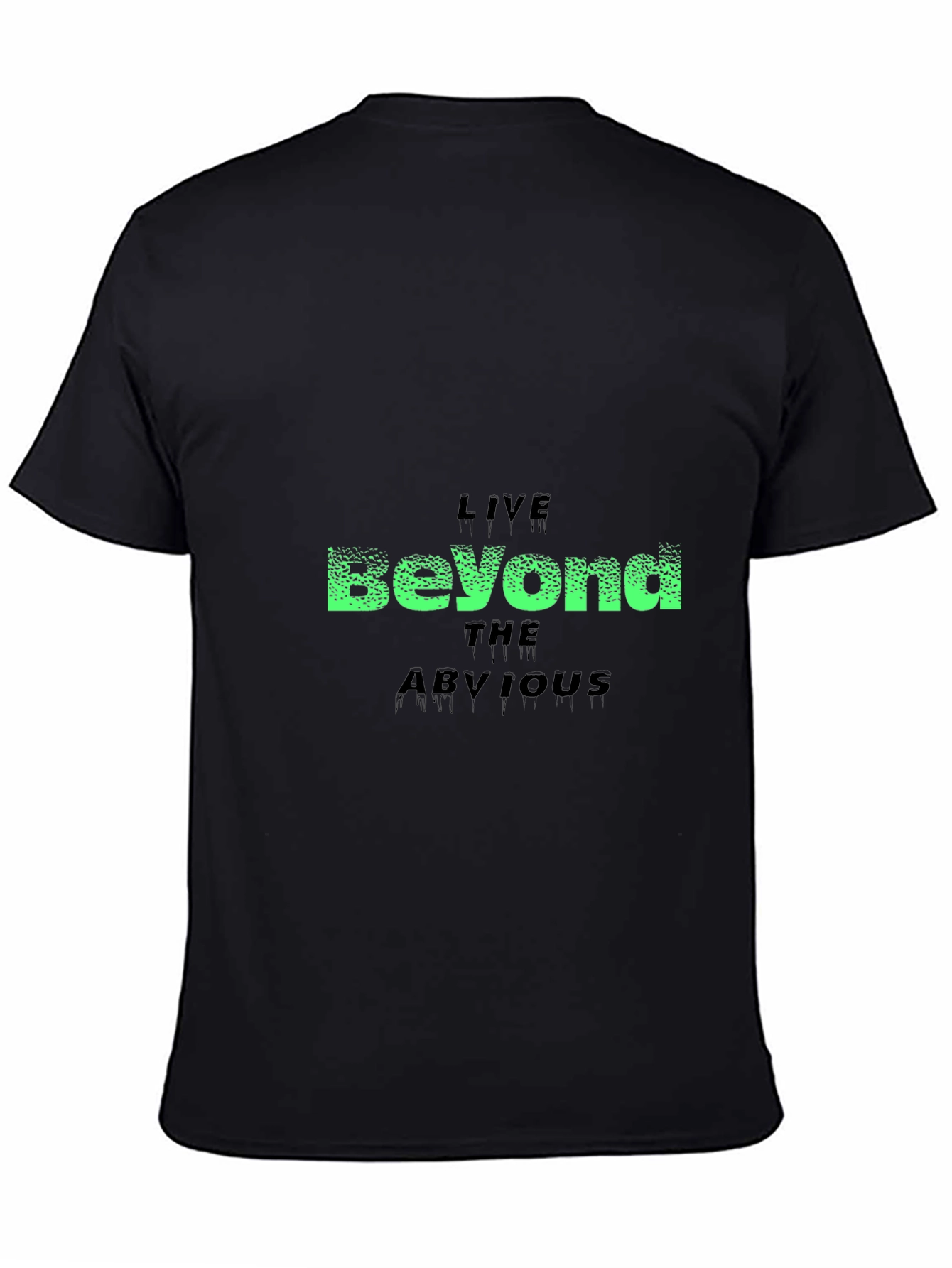 Live Beyond the Obvious Black Graphic Tee