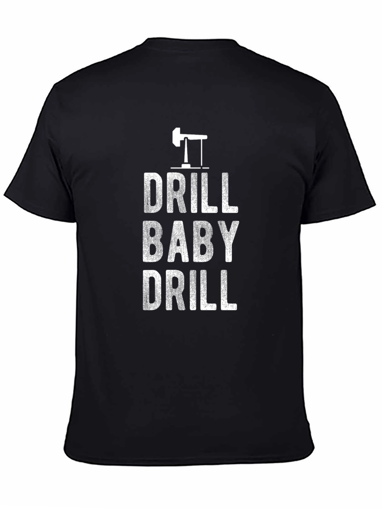Drill Baby Drill Black Graphic Tee