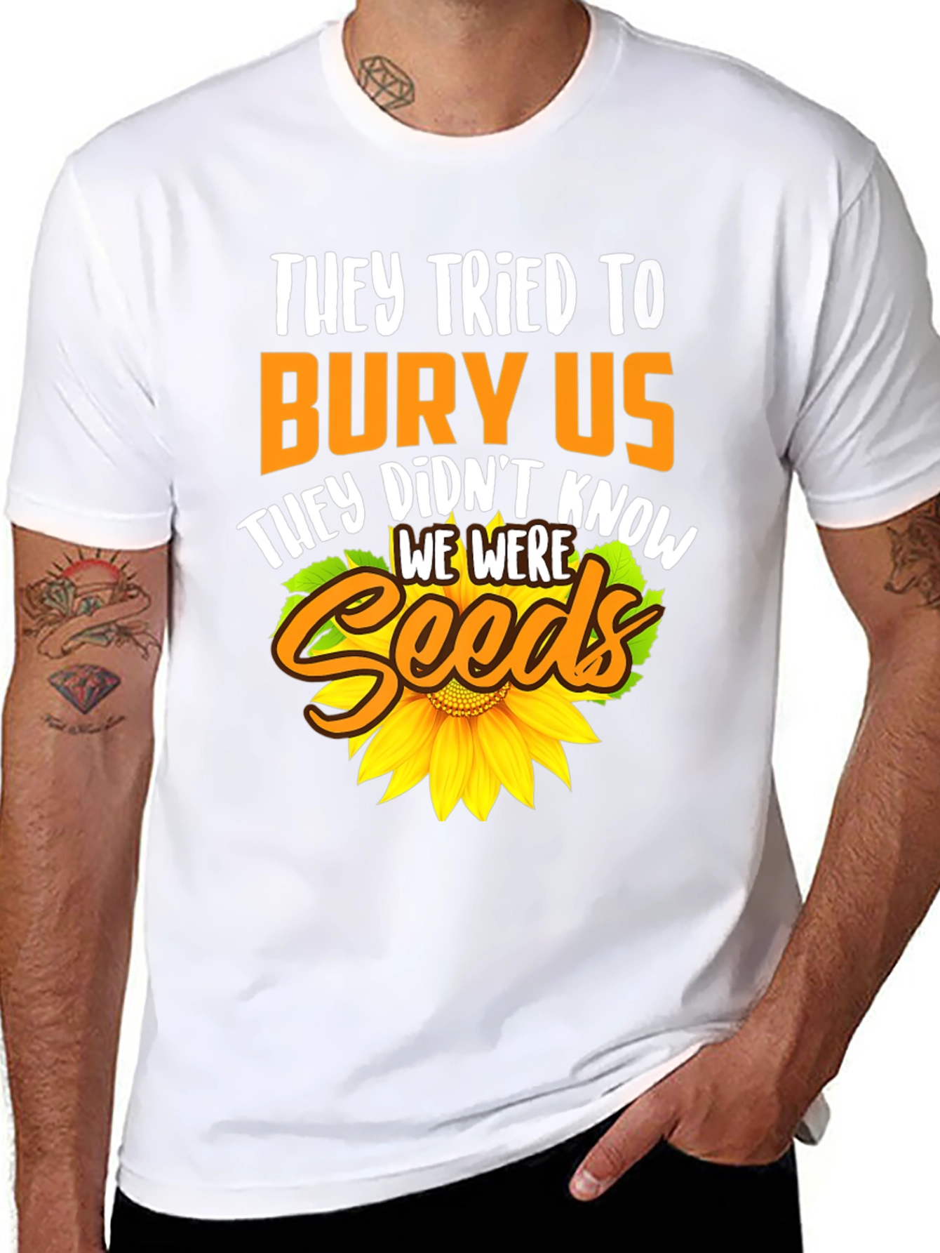 They Tried To Bury Us Sunflower T-Shirt