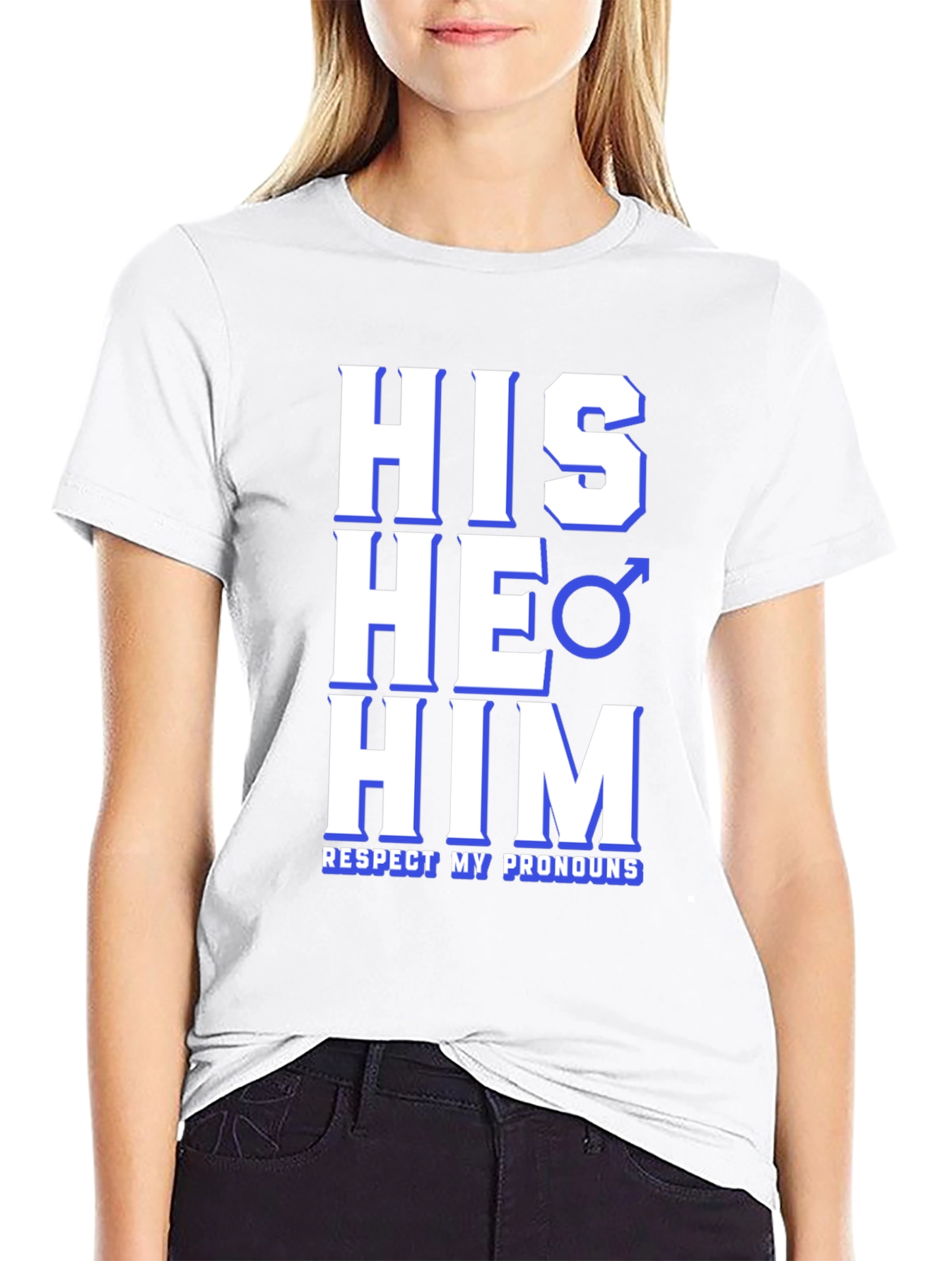 Respect My Pronouns T-Shirt - HIS HE HIM