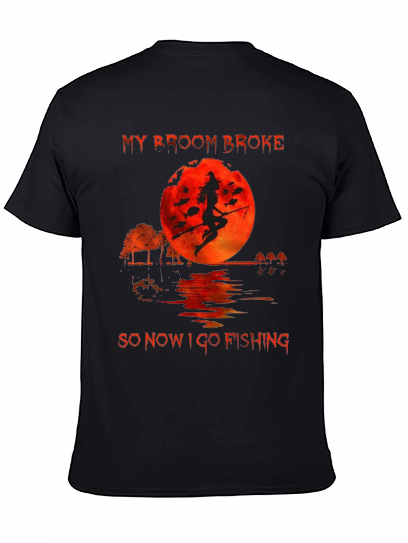 Witch Fishing T-Shirt - My Broom Broke Graphic Tee