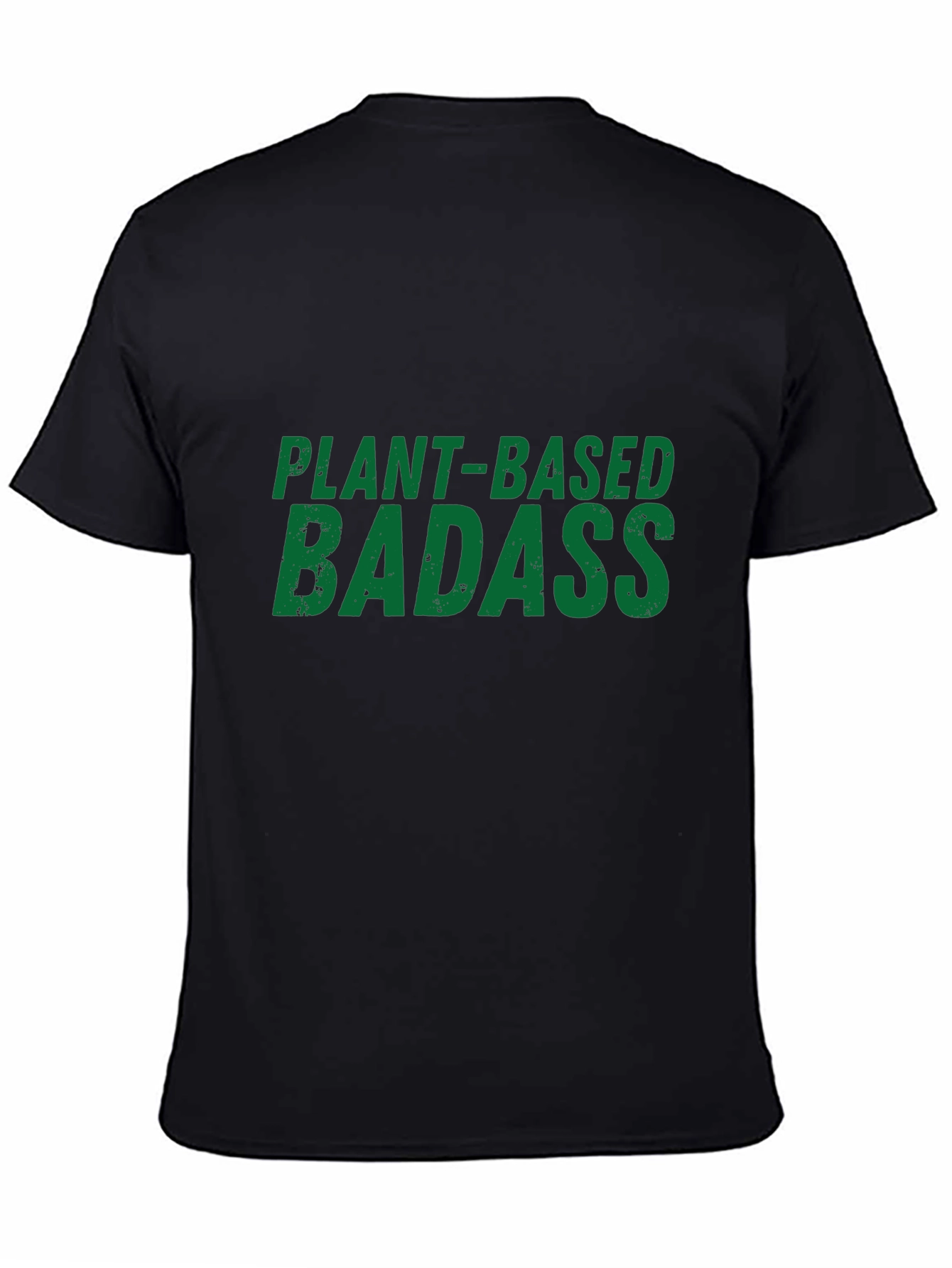 Plant-Based Badass Graphic T-Shirt