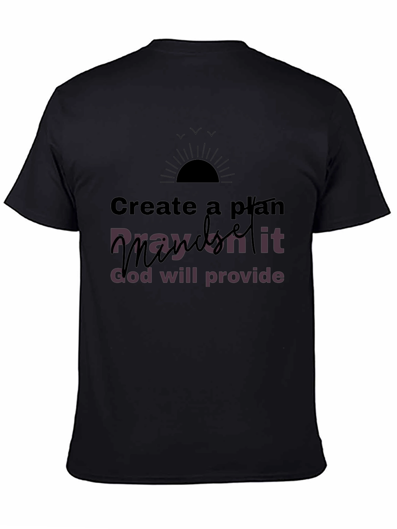 Inspirational Graphic T-Shirt - Create a Plan