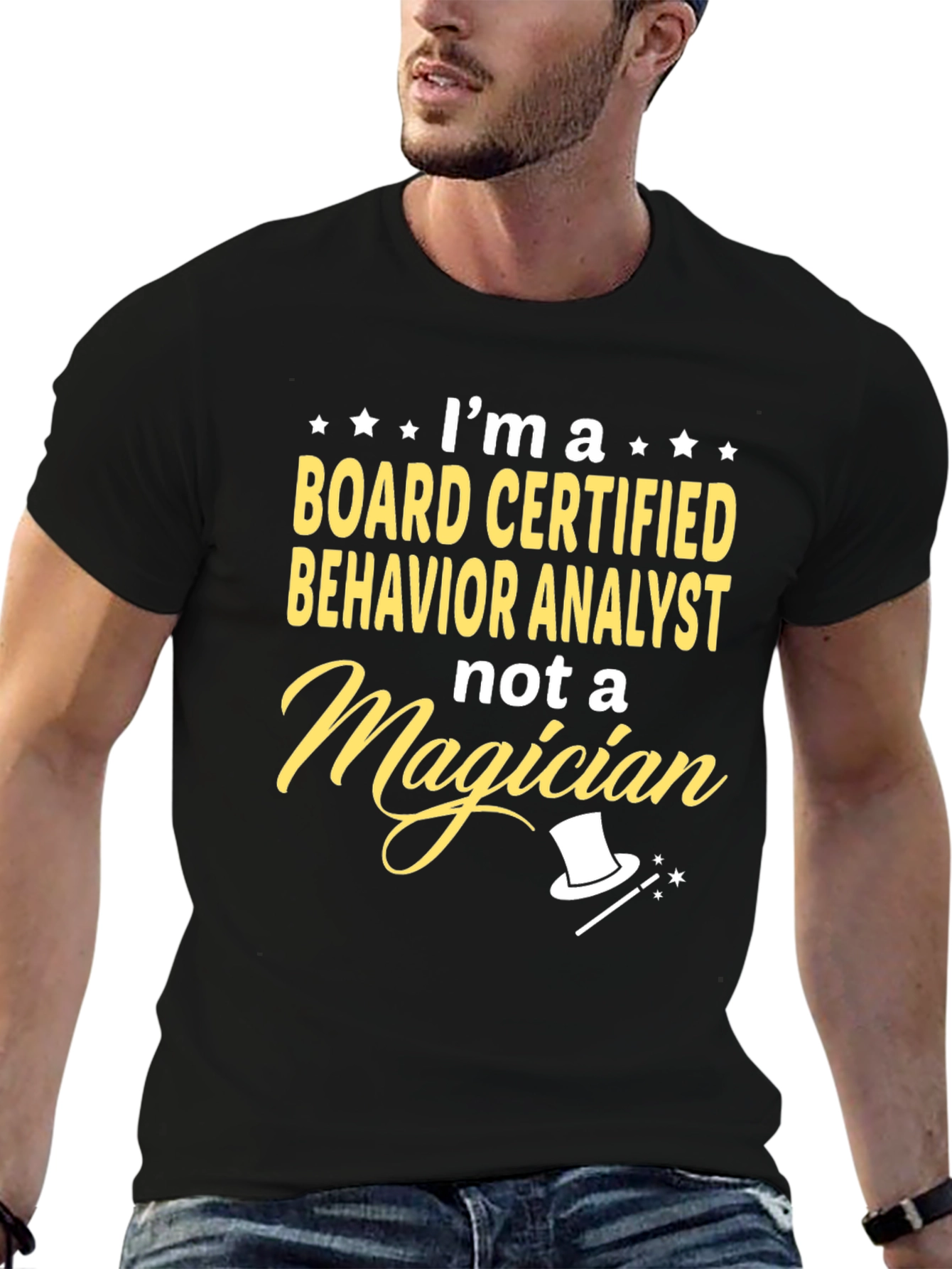 Behavior Analyst T-Shirt - Not a Magician