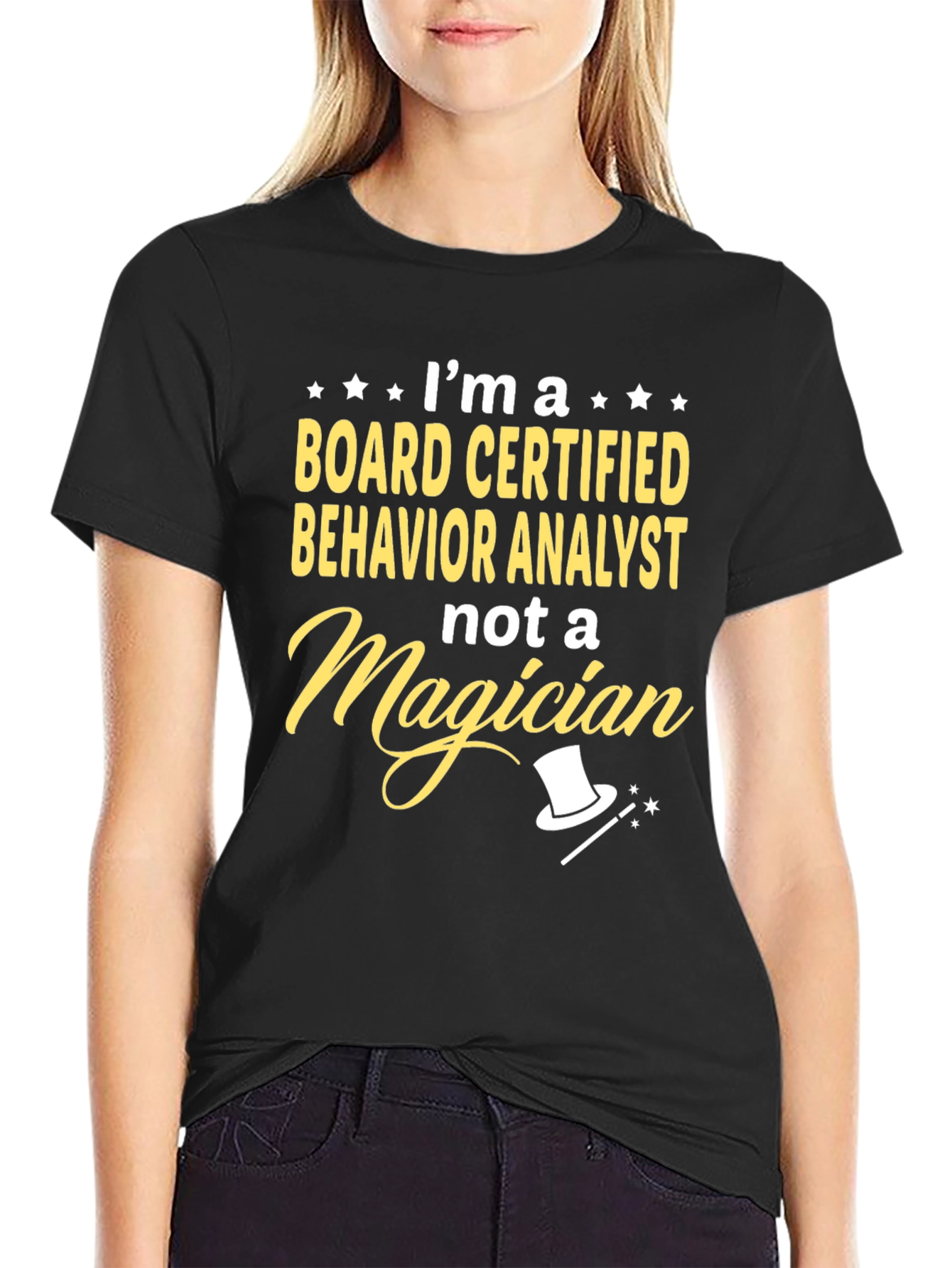 Behavior Analyst T-Shirt - Not a Magician