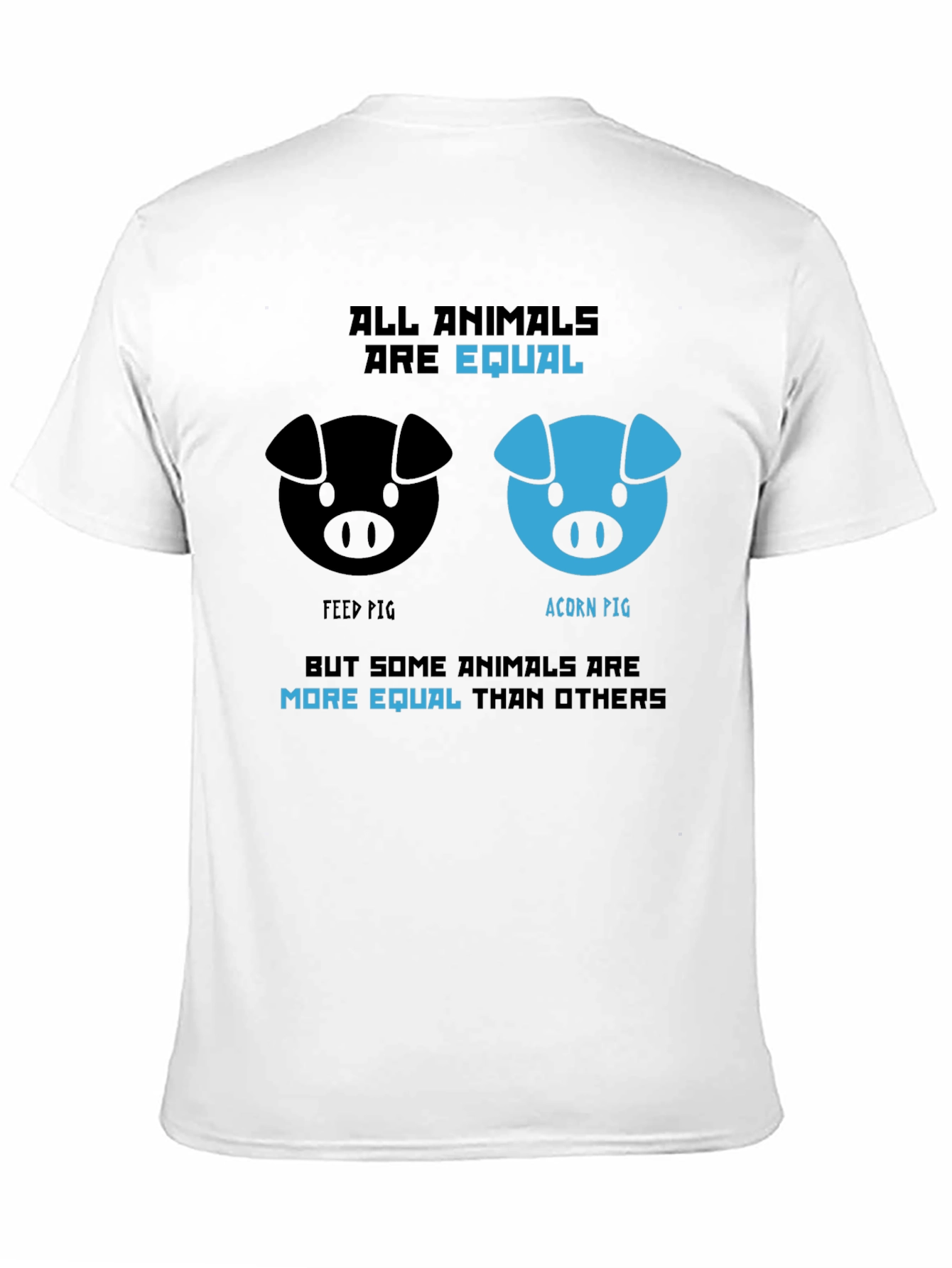 All Animals Are Equal T-Shirt