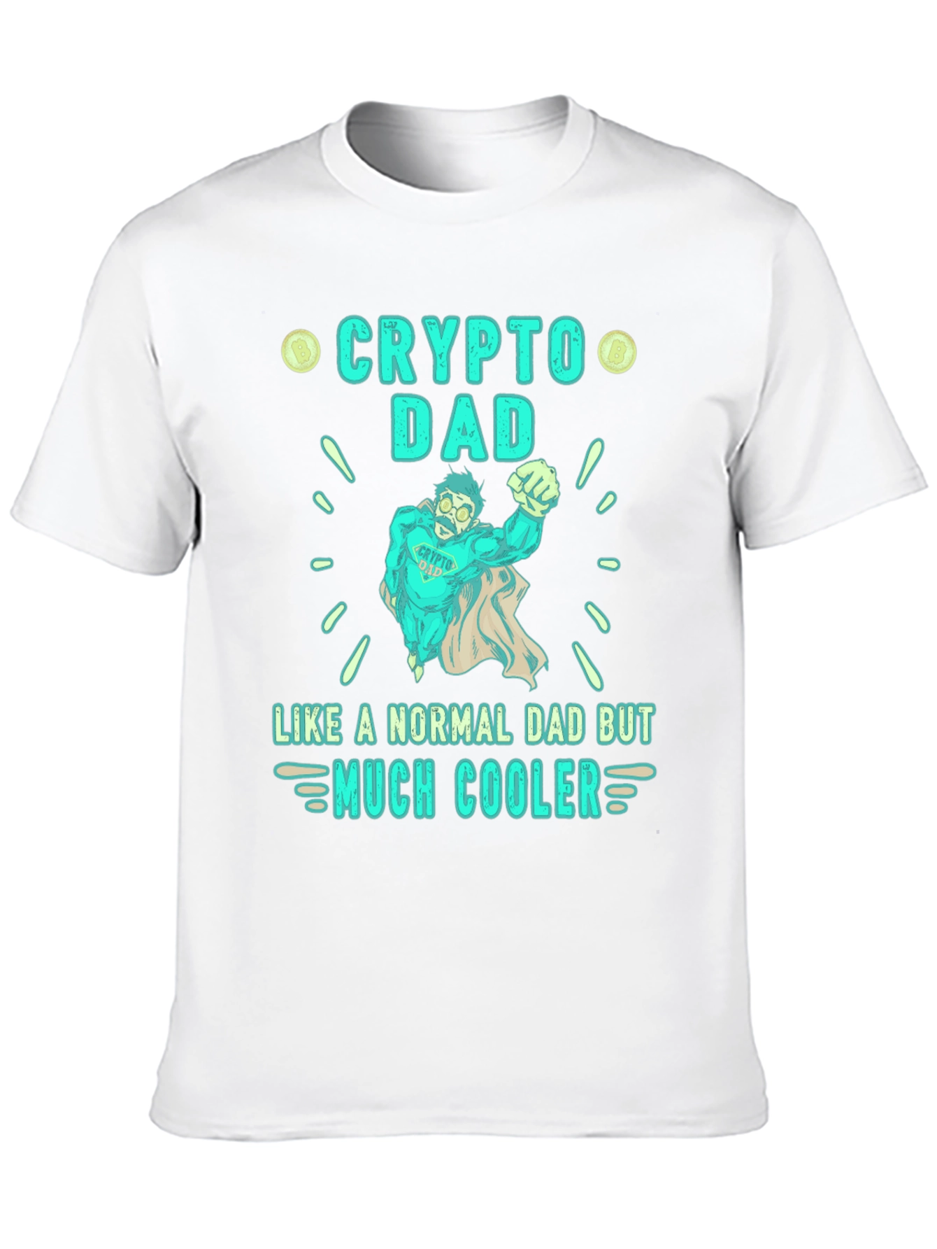 Crypto Dad T-Shirt - Much Cooler Fathers Day Gift