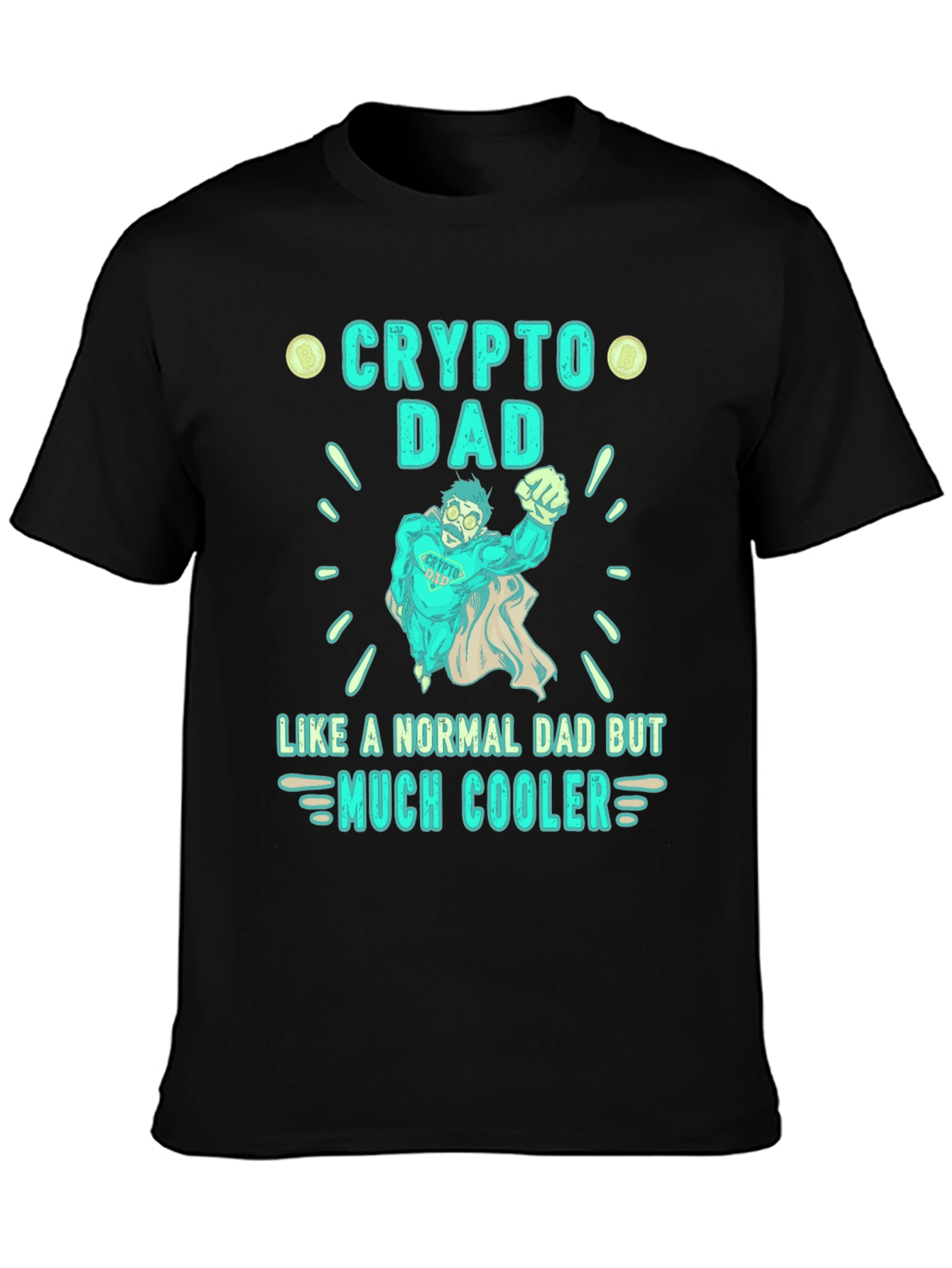 Crypto Dad T-Shirt - Much Cooler Fathers Day Gift