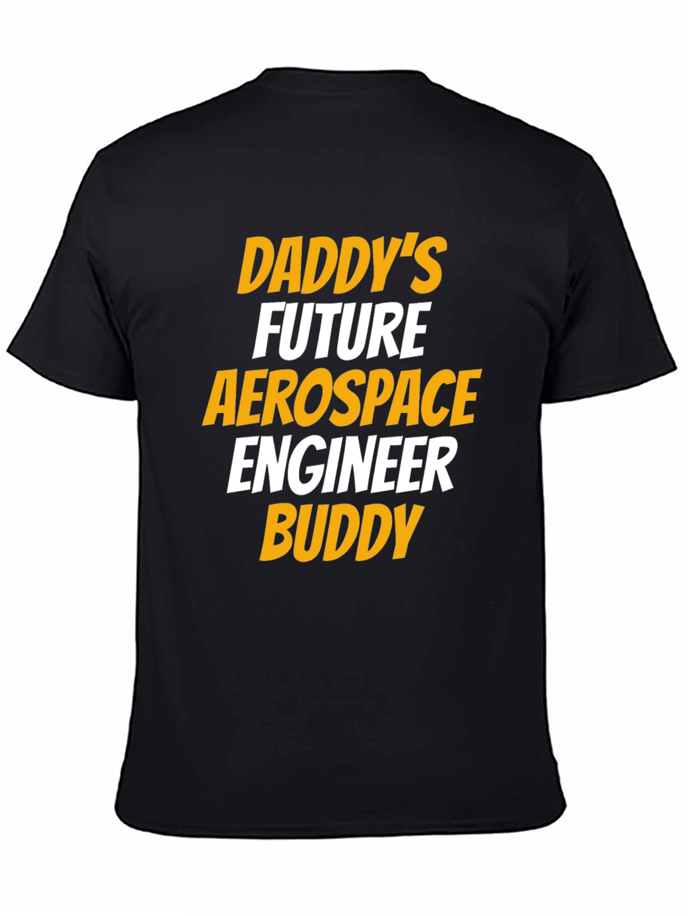 Daddys Future Aerospace Engineer Buddy T-Shirt