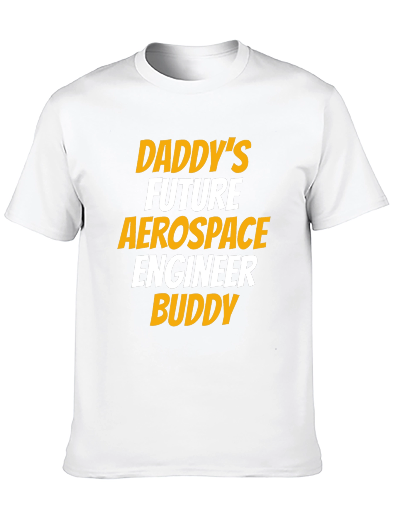 Daddys Future Aerospace Engineer Buddy T-Shirt