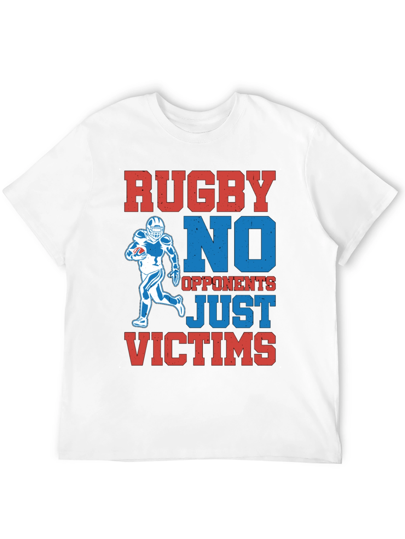 Rugby No Opponents Just Victims Graphic T-Shirt