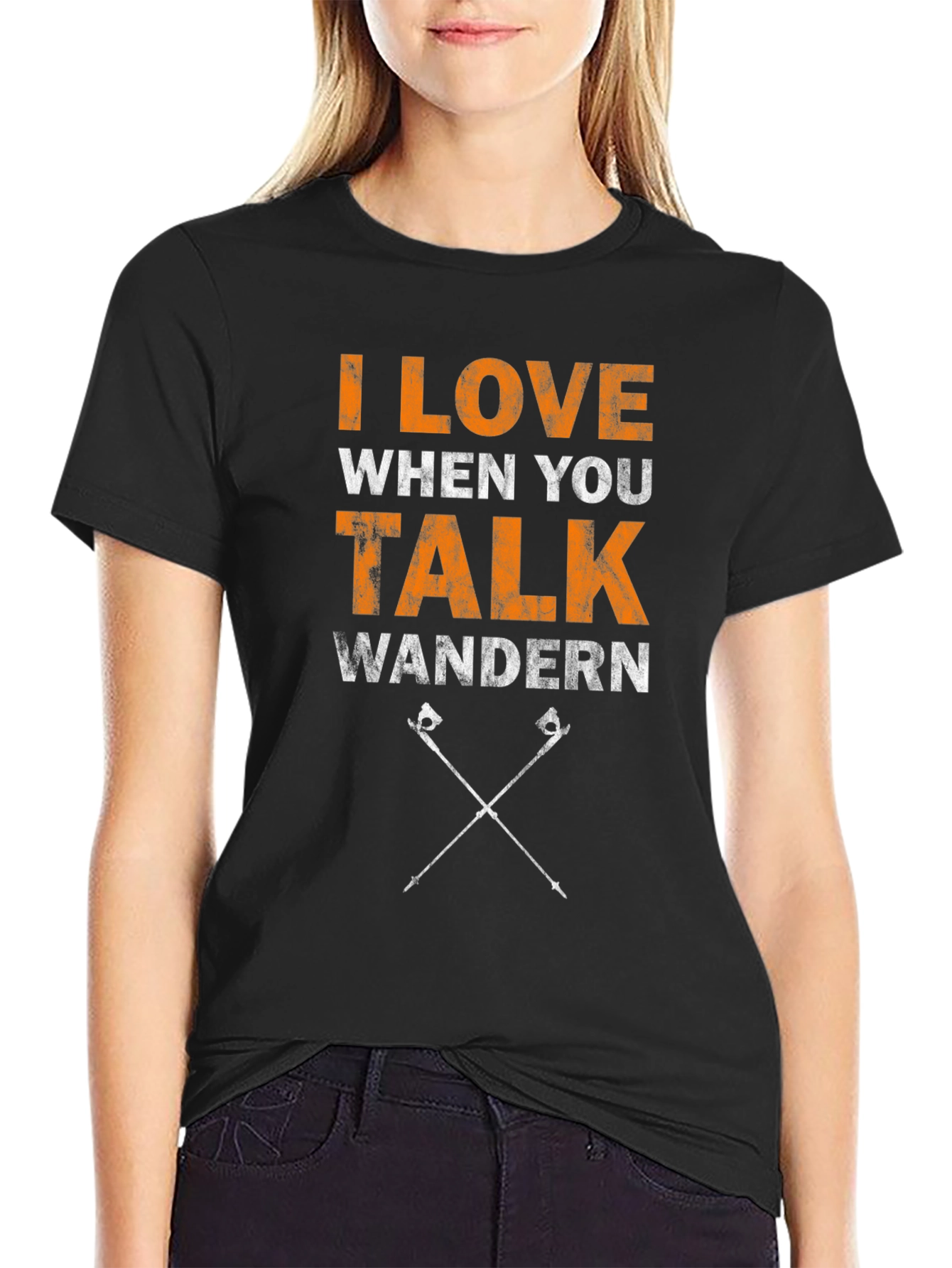 I Love When You Talk Wandern T-Shirt
