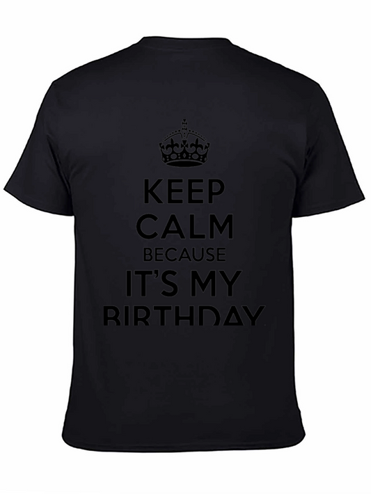Keep Calm Birthday Tee - Black Graphic T-Shirt