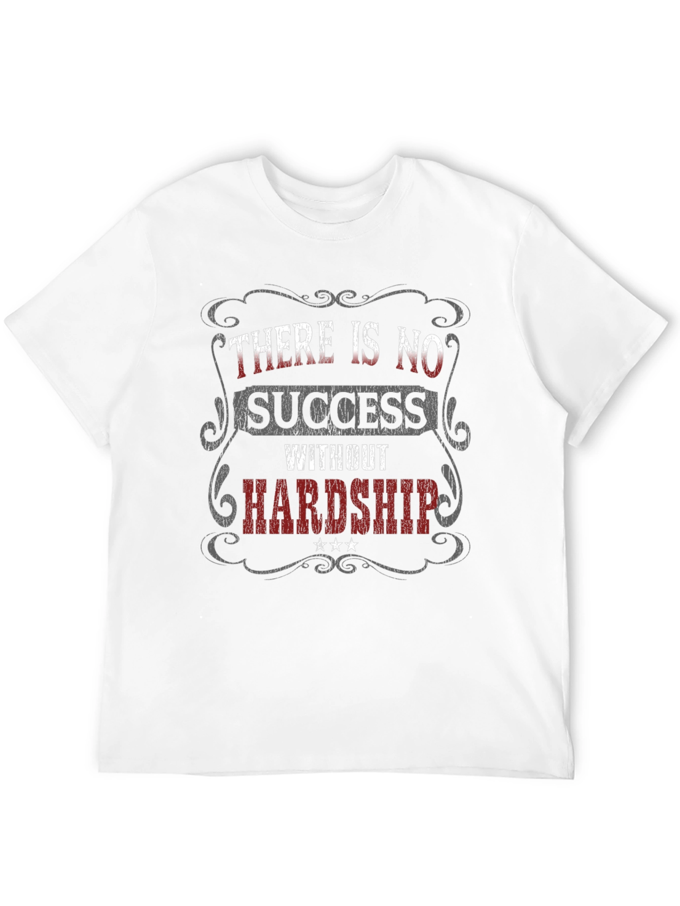 Inspirational Graphic T-Shirt - No Success Without Hardship
