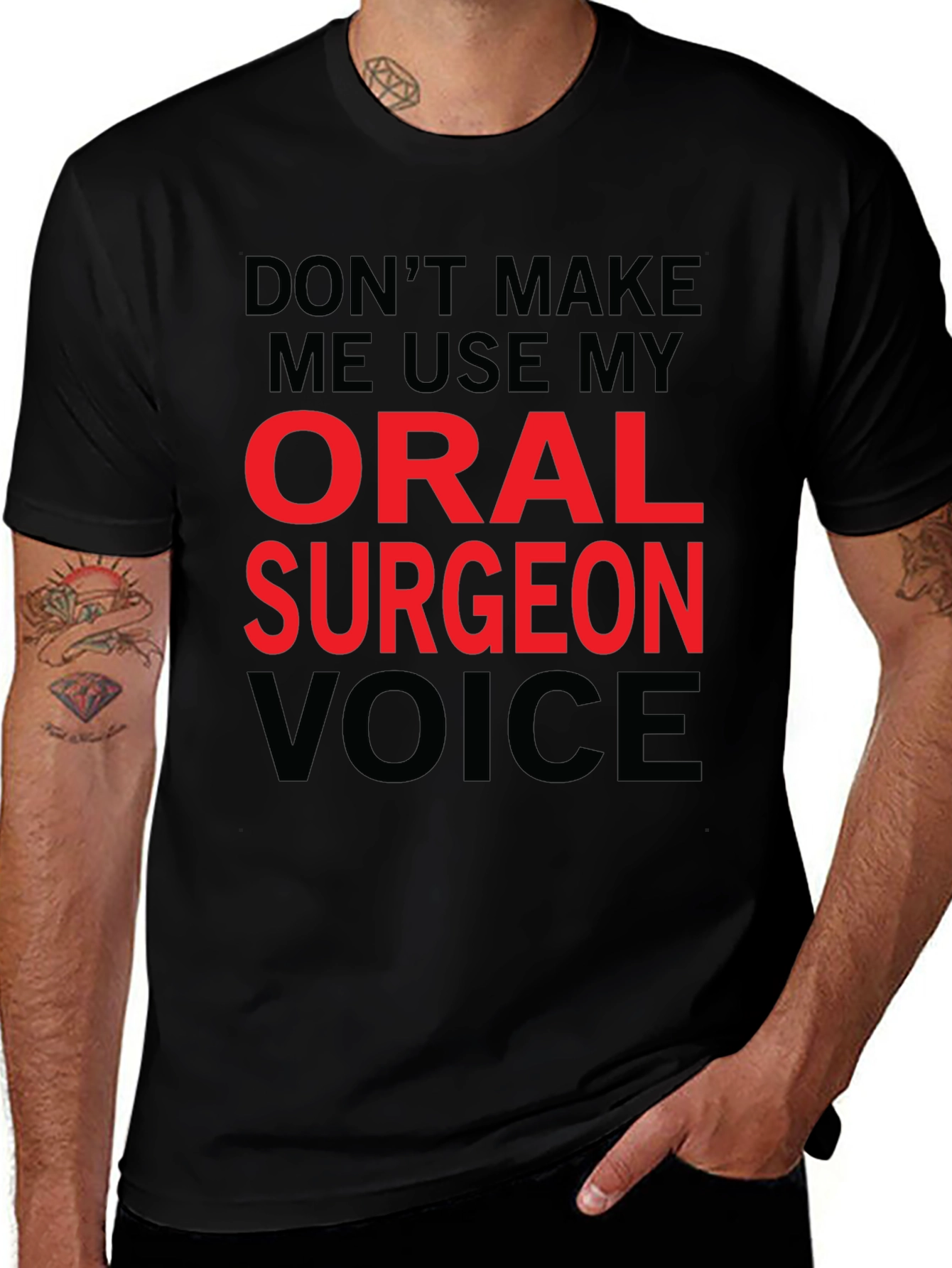 Oral Surgeon Voice T-Shirt - Funny Profession Tee