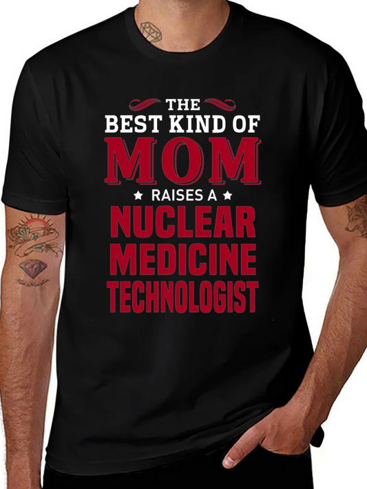 Nuclear Medicine Technologist Mom T-Shirt
