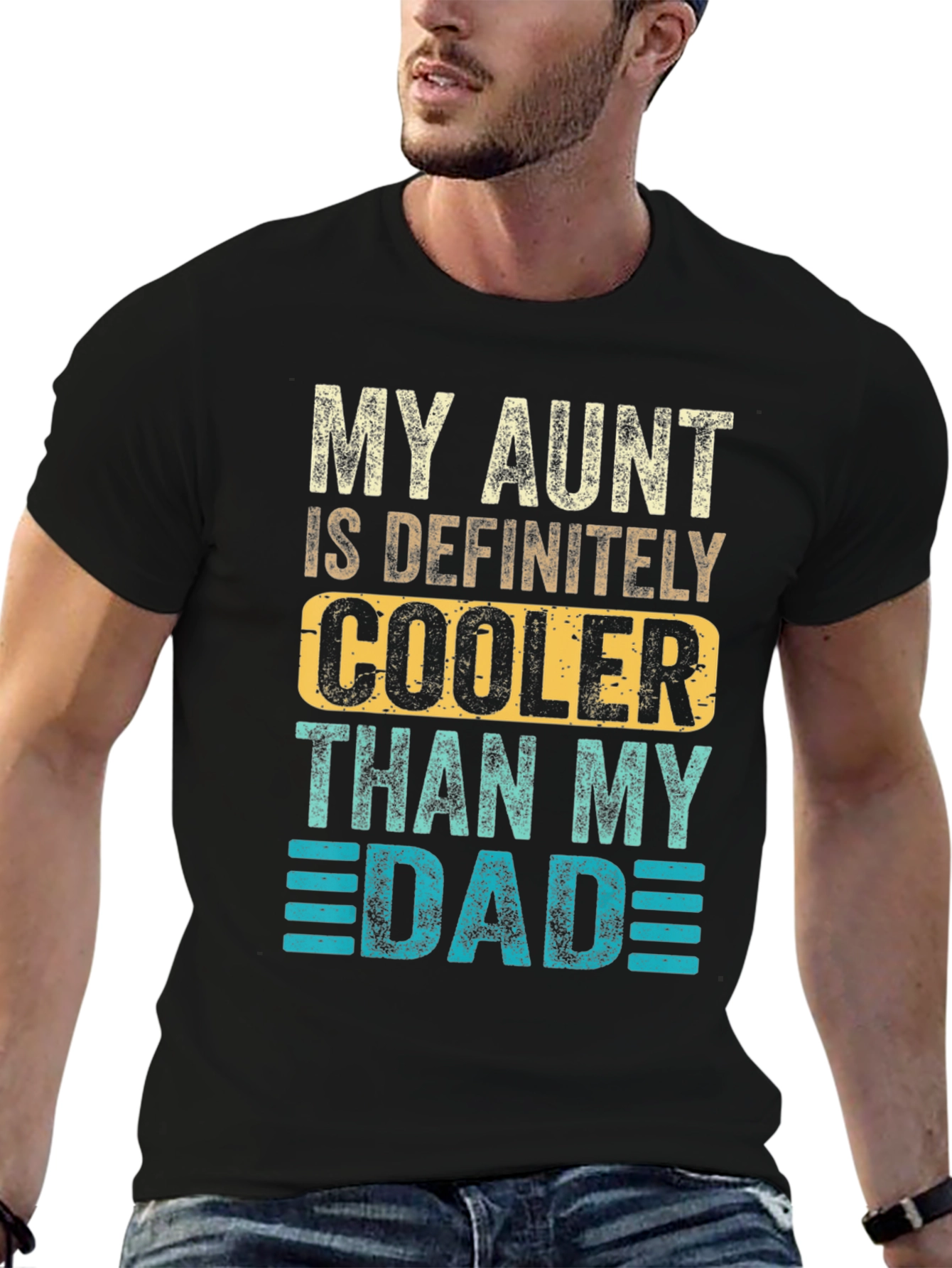 My Aunt Is Definitely Cooler Than My Dad T-Shirt