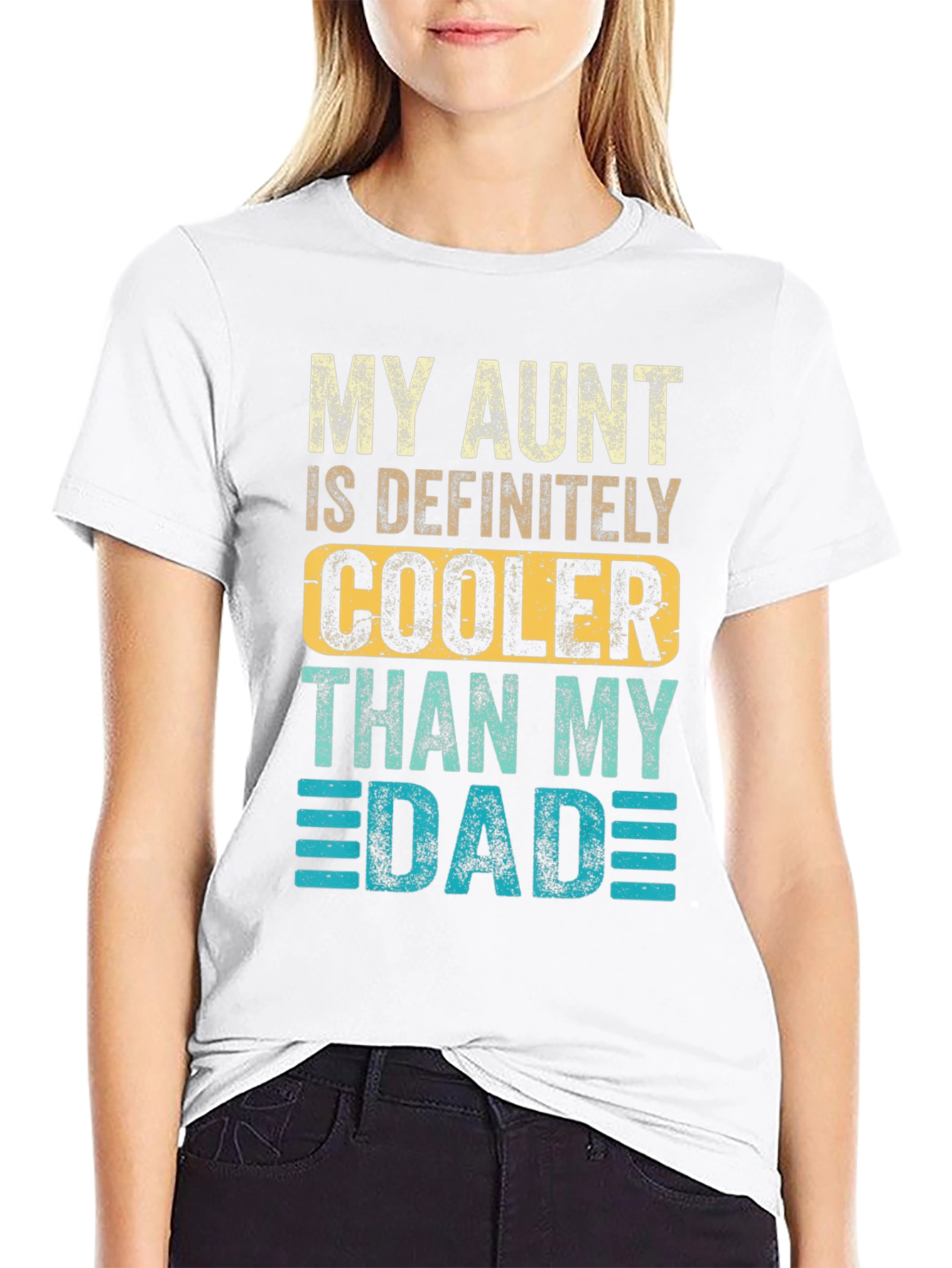 My Aunt Is Definitely Cooler Than My Dad T-Shirt