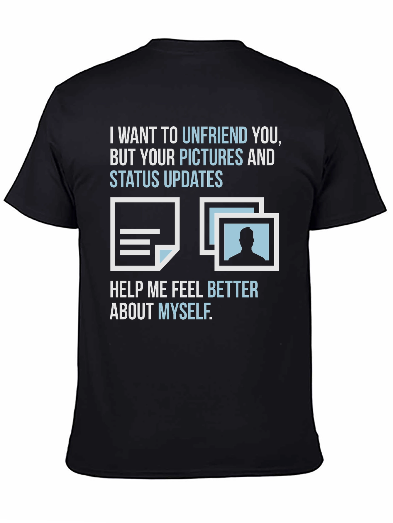 Funny Unfriend T-Shirt - Sarcastic Social Media Tee