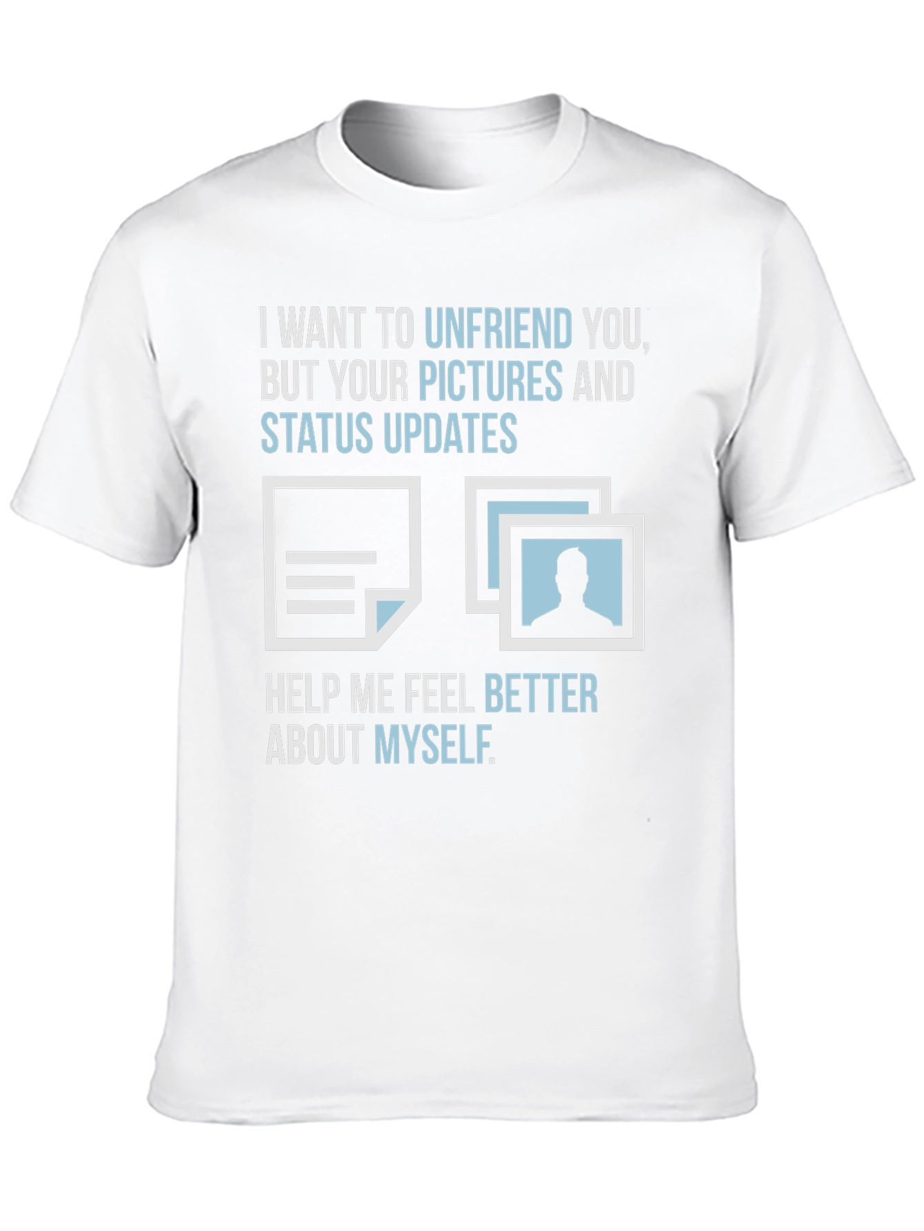 Funny Unfriend T-Shirt - Sarcastic Social Media Tee