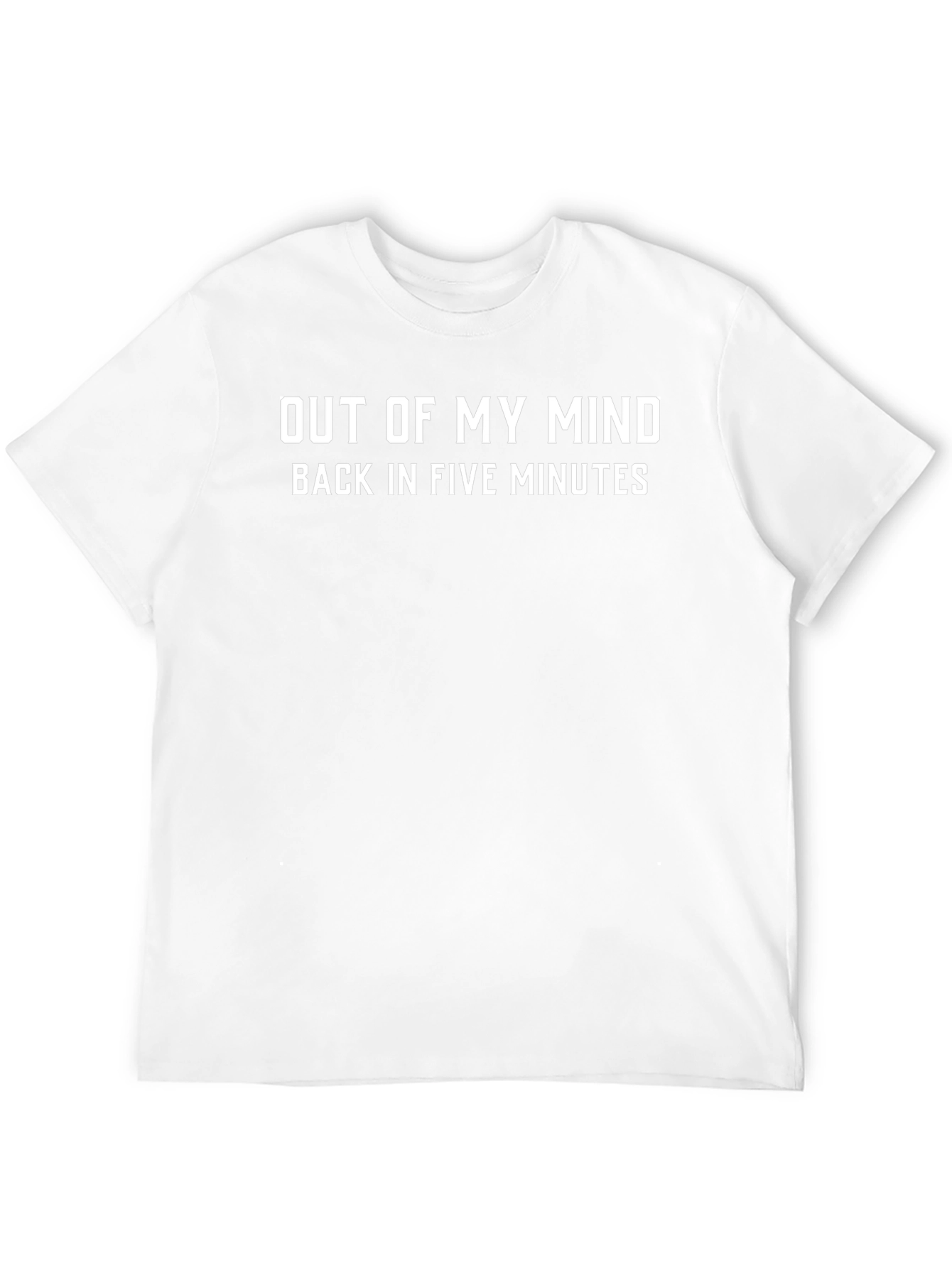 Out of My Mind Funny Graphic T-Shirt